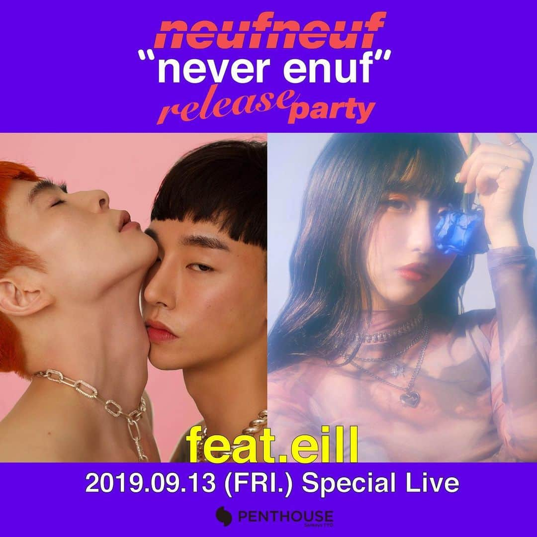 タイキさんのインスタグラム写真 - (タイキInstagram)「僕たちneufneuf 初めての主催イベント 『#neufneuf “never enuf” RELEASE PARTY』﻿ を開催します‼️‼️ ⠀ 9月13日(金) 18:30-Midnight﻿ @sankeyspenthouse (東京都渋谷区神宮前6-28-6 キュープラザ原宿10F)﻿ Entrance: ¥1500(+1D price) ﻿ 面白いパーティーにするのでみんなに絶対絶対来てほしい😆‼️ ⠀ ↓↓↓ ⠀ DJ #neufneuf主催『neufneuf "never enuf"Release Party』を9月13日(金) 東京・神宮前 #SankeysPENTHOUSE にて開催いたします。9月9日(月)にリリースされる neufneuf初のEP “#neverenuf ”を記念したパーティとなり、ゲストには韓国の新鋭アーティスト#HOLLAND が来日！ さらに今作でフィーチャリングした日本人女性シンガソングライター#eill の出演も決定しスペシャルライブを披露。さらに! 韓国の有名 #ドラァグアーティスト の #NANAYoungrongKim #KuciiaDiamant #vitamikju を迎え、有名DJ #YUYANARA #GOAKIMOTO #AlisaUrahama #UNA #MATCHA #FUNTYME も集結し、ダイバーシティーでエネルギッシュでSuperぶっとびなリリースパーティーとなりますので是非お楽しみください！ ⠀ Produce by #neufneuf @taiki_jp @noah_bbb ﻿ Special Guest：#HOLLAND@holland_vvv ﻿ Special Live：#eill @_eill_﻿ Drag Queen：#NANAYoungrongKim @nana_youngrongkim & #KuciiaDiamant @kuciia & #VitaMikju @vitamikju﻿ DJ：#YUYANARA @yuyanara & #GOAKIMOTO @go_akimoto / #AlisaUrahama @alisa_urahama / #UNA @unakinoko + #MATCHA @supercupmatcha /#FUNTYME﻿ ﻿」8月31日 17時04分 - taiki_jp