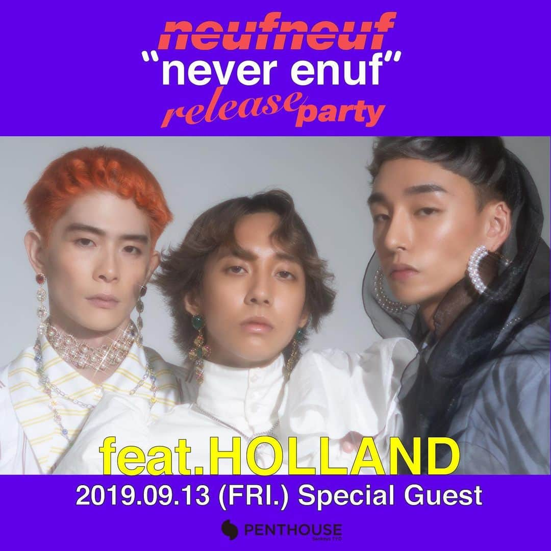 タイキさんのインスタグラム写真 - (タイキInstagram)「僕たちneufneuf 初めての主催イベント 『#neufneuf “never enuf” RELEASE PARTY』﻿ を開催します‼️‼️ ⠀ 9月13日(金) 18:30-Midnight﻿ @sankeyspenthouse (東京都渋谷区神宮前6-28-6 キュープラザ原宿10F)﻿ Entrance: ¥1500(+1D price) ﻿ 面白いパーティーにするのでみんなに絶対絶対来てほしい😆‼️ ⠀ ↓↓↓ ⠀ DJ #neufneuf主催『neufneuf "never enuf"Release Party』を9月13日(金) 東京・神宮前 #SankeysPENTHOUSE にて開催いたします。9月9日(月)にリリースされる neufneuf初のEP “#neverenuf ”を記念したパーティとなり、ゲストには韓国の新鋭アーティスト#HOLLAND が来日！ さらに今作でフィーチャリングした日本人女性シンガソングライター#eill の出演も決定しスペシャルライブを披露。さらに! 韓国の有名 #ドラァグアーティスト の #NANAYoungrongKim #KuciiaDiamant #vitamikju を迎え、有名DJ #YUYANARA #GOAKIMOTO #AlisaUrahama #UNA #MATCHA #FUNTYME も集結し、ダイバーシティーでエネルギッシュでSuperぶっとびなリリースパーティーとなりますので是非お楽しみください！ ⠀ Produce by #neufneuf @taiki_jp @noah_bbb ﻿ Special Guest：#HOLLAND@holland_vvv ﻿ Special Live：#eill @_eill_﻿ Drag Queen：#NANAYoungrongKim @nana_youngrongkim & #KuciiaDiamant @kuciia & #VitaMikju @vitamikju﻿ DJ：#YUYANARA @yuyanara & #GOAKIMOTO @go_akimoto / #AlisaUrahama @alisa_urahama / #UNA @unakinoko + #MATCHA @supercupmatcha /#FUNTYME﻿ ﻿」8月31日 17時04分 - taiki_jp