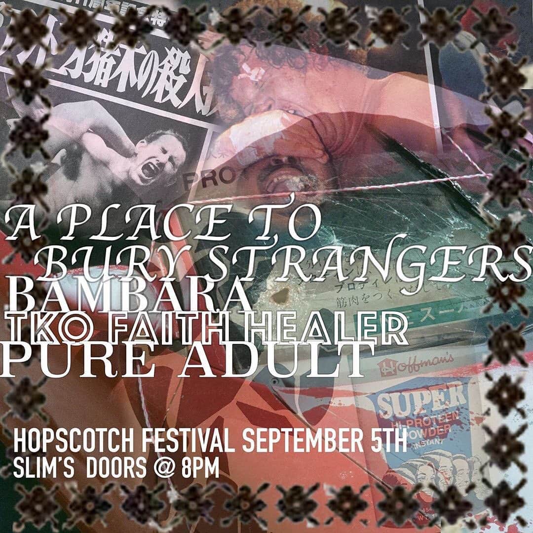のインスタグラム：「We are playing @hopscotchfest next Thursday 9/5 with our pals @bambaraband & @iamapureadult & #tkofaithhealer at @slims_tagrams #hopscotchfest #aplacetoburystrangers #aptbs #bambara #pureadult」