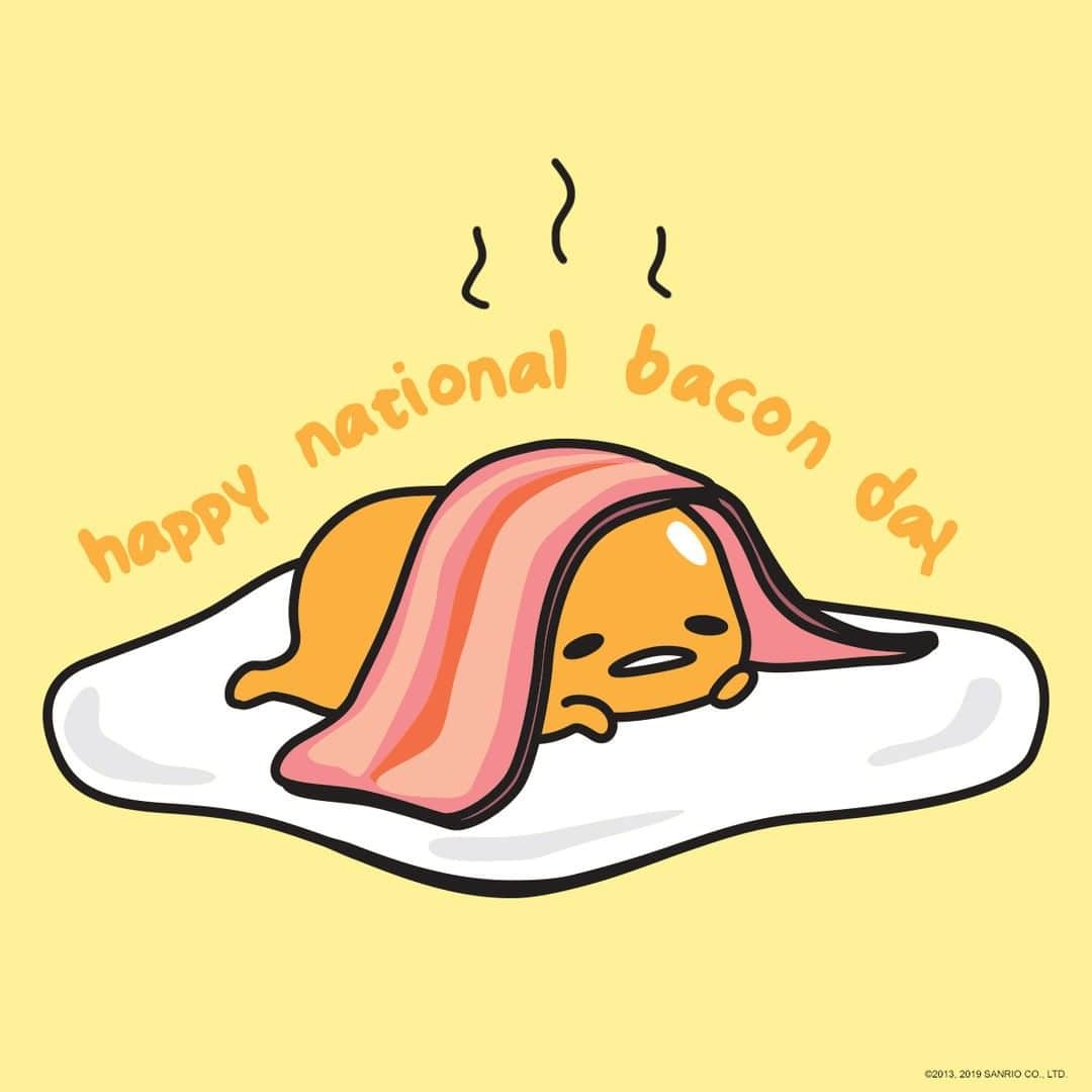 ぐでたまさんのインスタグラム写真 - (ぐでたまInstagram)「🥓all day everyday🥓 #nationalbaconday」9月1日 0時00分 - gudetama