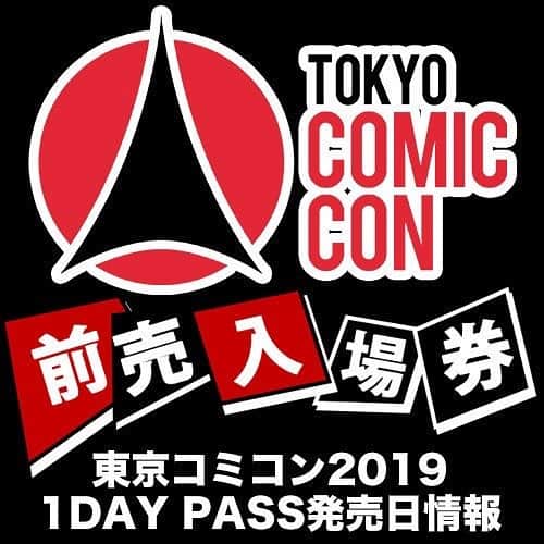 のインスタグラム：「【東京コミコン2019】前売入場券発売のお知らせ﻿ 前売入場券（1DAY PASS）が本日12:00より発売開始となります！！﻿ ﻿ 詳細は公式ページよりご確認ください。﻿ https://tokyocomiccon.jp/ticket﻿ ﻿ Tokyo Comic Con 2019 ADVANCE ADMISSION TICKETS(1DAY PASS) announced.﻿ ﻿ #東京コミコン #TokyoComicCon」