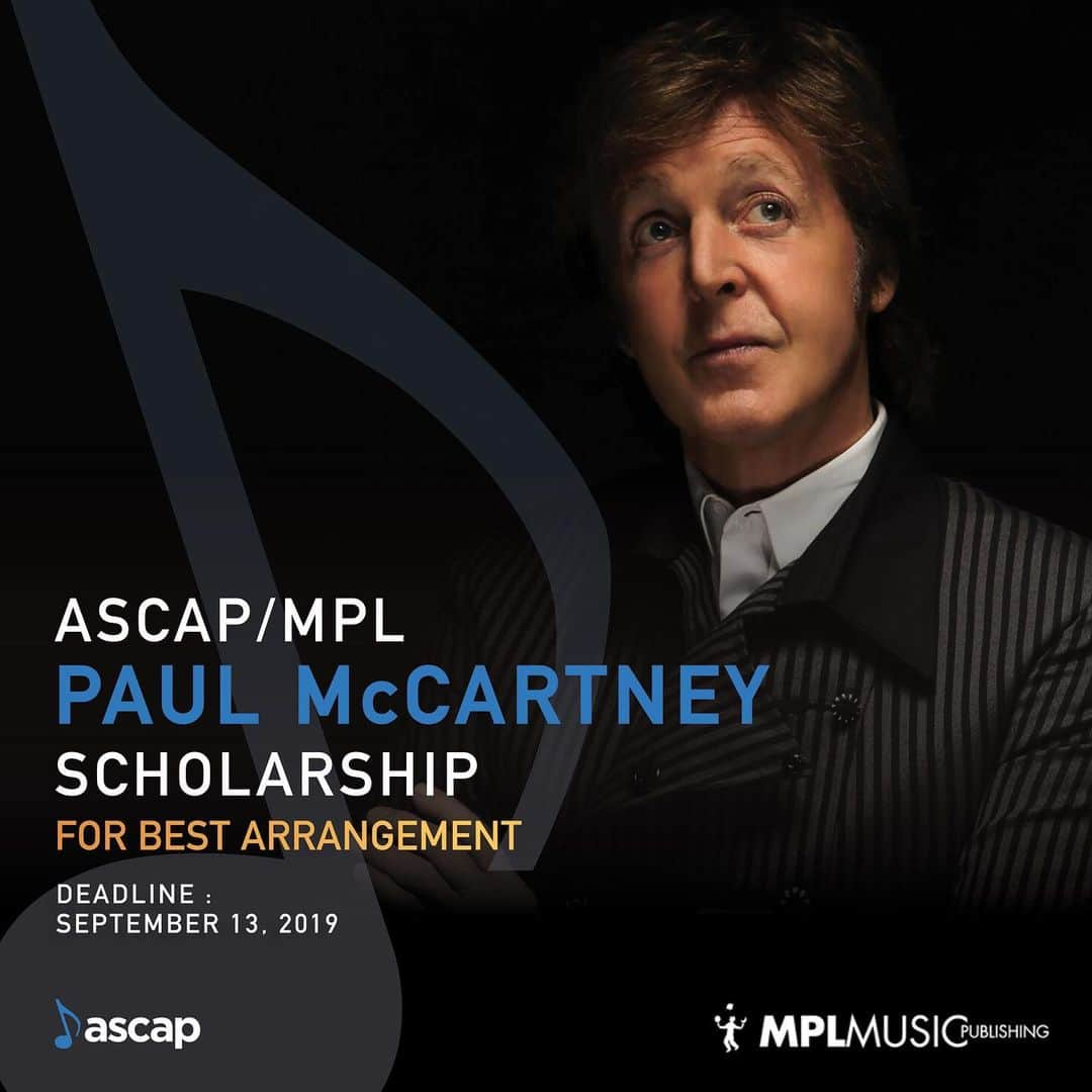 ASCAPさんのインスタグラム写真 - (ASCAPInstagram)「Huge opportunity alert! We've teamed up with @paulmccartney ’s MPL Music Publishing to recognize talented young arrangers with a new Scholarship for Best Arrangement. Open to ages 18-29, currently enrolled in an educational institution 🎶 Apply at bit.ly/paulmscholarship」9月4日 3時53分 - ascap