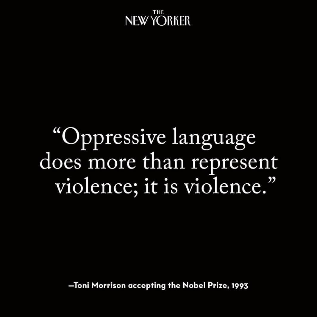 The New Yorkerさんのインスタグラム写真 - (The New YorkerInstagram)「Toni Morrison was unsparing in her depiction of people who would use language to evil ends. In her Nobel Prize acceptance speech, she warned of the virulence of the demagogue, pointing to “infantile heads of state” who speak only “to those who obey, or in order to force obedience.” Now, the United States has a President who has spoken “of Mexican ‘rapists,’ of ‘caravans’ filled with encroaching ‘aliens,’ ” who “directed invective at African-Americans, Muslims, women, and immigrants, and at legislators of color,” David Remnick writes. At the link in our bio, read Remnick on how President Trump bears out Morrison’s warnings about the violence of language.」8月12日 3時29分 - newyorkermag