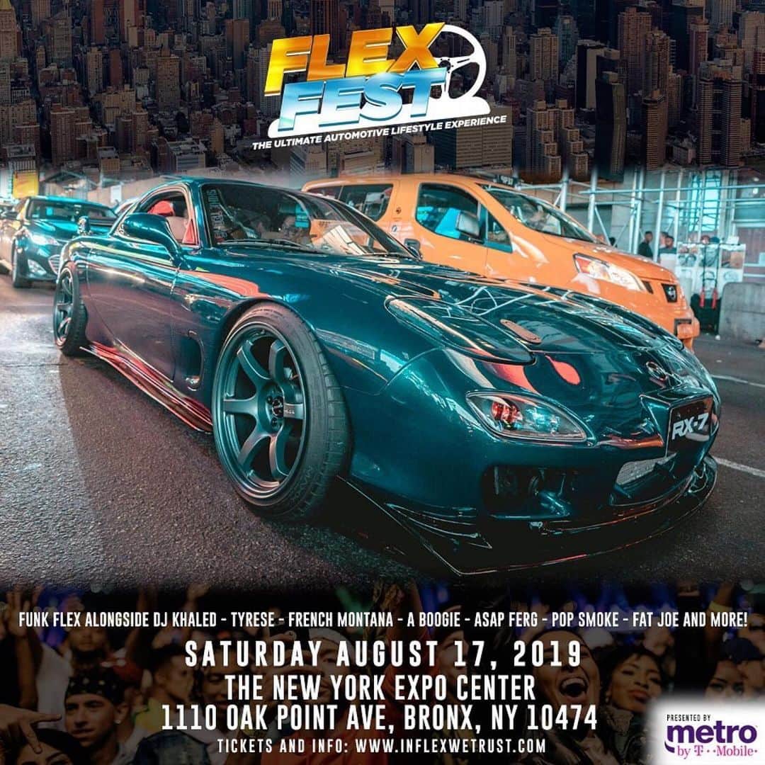 ファンクマスター・フレックスのインスタグラム：「#Repost @flexfestofficial ・・・ FLEX FEST 2019 presented by @metrobytmobile 🔥 . GET YOUR TICKETS ON INFLEXWETRUST.COM . ‪ 𝙏𝙄𝘾𝙆𝙀𝙏𝙎 & 𝘾𝘼𝙍 𝙎𝙃𝙊𝙒 𝙍𝙀𝙂𝙄𝙎𝙏𝙍𝘼𝙏𝙄𝙊𝙉 𝙄𝙉 𝘽𝙄𝙊: - GENERAL ADMISSION = $40 - VIP (INCLUDES ARTIST/VIP LOUNGE ACCESS, BALCONY ACCESS, & FAST ENTRY)= $150 . 𝙁𝙐𝙉𝙆 𝙁𝙇𝙀𝙓 𝘼𝙇𝙊𝙉𝙂𝙎𝙄𝘿𝙀: ‪FRENCH MONTANA‬ ‪DJ KHALED‬ TYRESE A$AP FERG ‪FAT JOE‬ TRIPPIE REDD HIGHBRIDGE THE LABEL LIL TJAY ERIC B & ‪RAKIM‬ CURREN$Y POP SMOKE AMBJAAY . TRACKS BY LIT DIGITAL DJS: BOBBY TRENDS, DJ RED ALERT, CHUCK CHILLOUT DJ SPAZO, DJ HR, TAT WZA . - CAR/TRUCK/MOTORCYCLE SHOW - FOOD TRUCKS - VENDORS . SATURDAY - AUG 17 ‬ The New York Expo Center📍 . @funkflex @joejaxson @d1320don @brianesr  #FlexFest  #FlexFest2019  #funkflex #newyorkexpocenter  #nyccarshow #nyc」