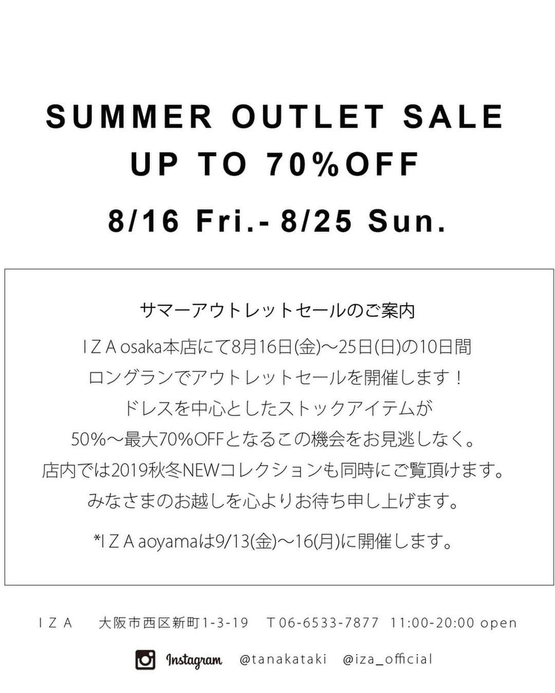 Taki Tanakaさんのインスタグラム写真 - (Taki TanakaInstagram)「I Z A SUMMER OUTLET SALE  大阪イザ本店にて 8月16日(金)〜25日(日)開催♡ #みんな来てねー  @iza_official #izastagram  #osaka」8月13日 16時22分 - tanakataki