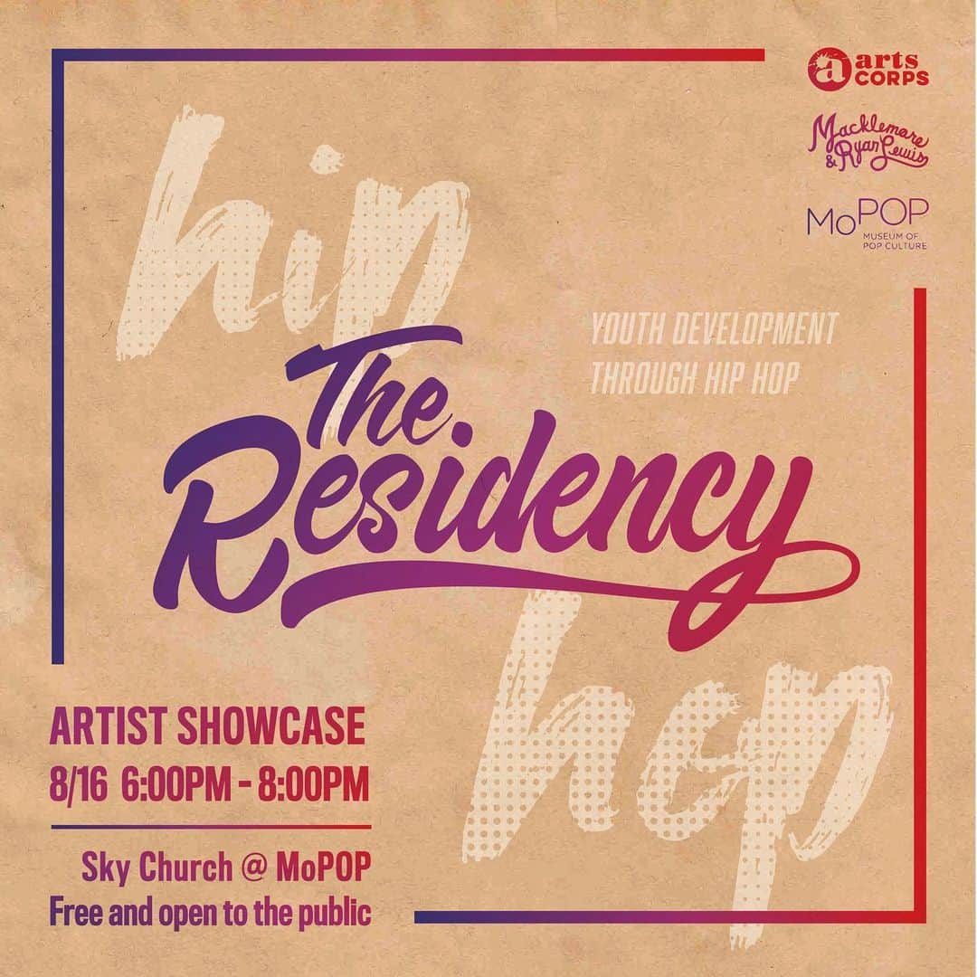 マックルモアーのインスタグラム：「Come out and support some of the best young artists in Seattle! @the_residency_ will be performing ‪Aug 16th‬ at SkyChurch at @mopopseattle. Doors ‪at 6:00pm‬ and the show is free and open to the public. Come through and check out the legacy, the foundation, and the culture of what we’re building for the next generation!」