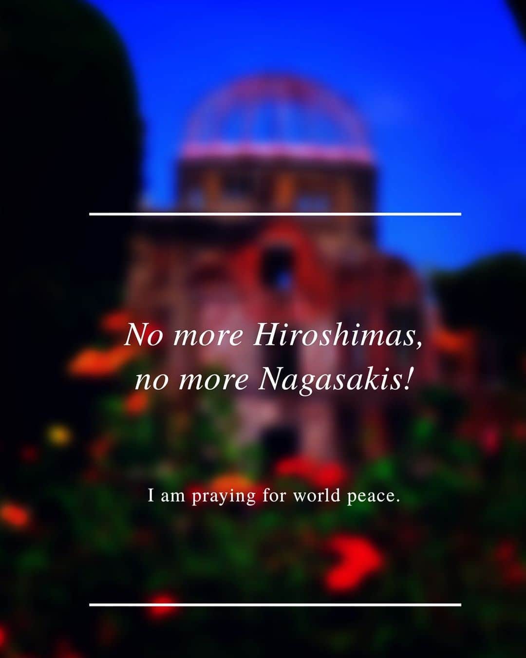 宍戸留美のインスタグラム：「#hiroshima #nagasaki #peace #love #nomorehiroshimas #nomorenagasakis」