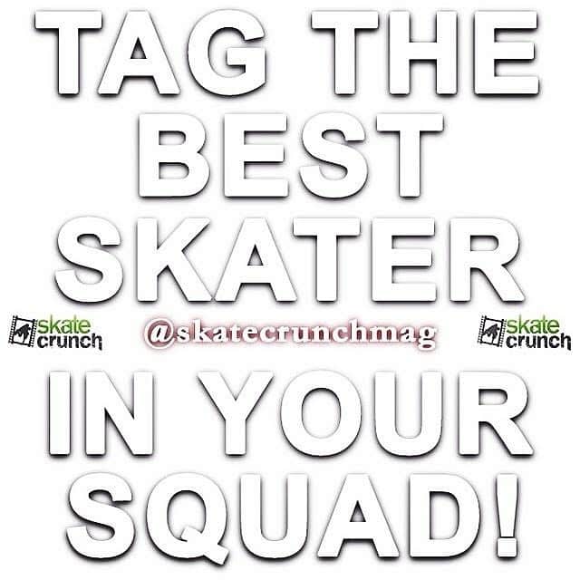 Skate Crunch (OG)さんのインスタグラム写真 - (Skate Crunch (OG)Instagram)「It's time again to show some love & support 4 the homies! 3, 2, 1 GO 🚦 If you don't have a squad, tag your favorite pro 😜🤙🏼 ⠀⠀⠀⠀⠀⠀⠀⠀⠀ 👉🏼 FOLLOW 4 MORE! 🗣 Like, comment, tag friends 🙏🏼 ✔️ Please share 2 your story using that paper plane above ☝🏼 👣 Follow @skatecrunchmag 🎯 #skatecrunch & #skatecrunchmag 2 b featured. #skatelifestyle #skateeverydamnday #skateordie #skateanddestroy #berrics #thrashermag #shralpin #skatepark #skateboarder #metrogrammed #skateboardingisfun #skatelife #berricsdoubletapped #iloveskateboarding」8月17日 3時03分 - skatecrunchmag