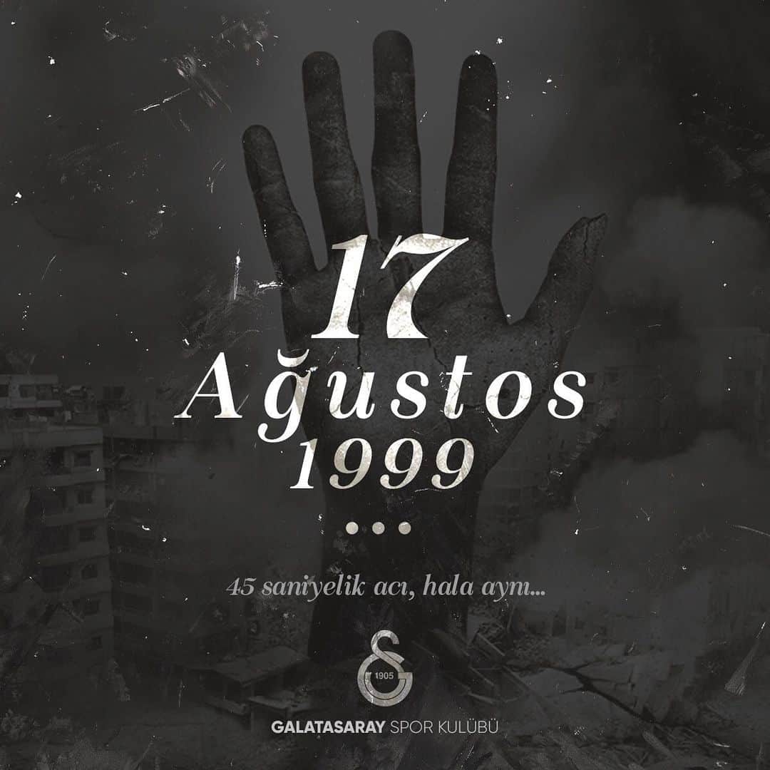 ガラタサライSKさんのインスタグラム写真 - (ガラタサライSKInstagram)「Marmara Depremi’nin 20. yılında hayatını kaybeden tüm vatandaşlarımıza bir kez daha Allah’tan rahmet, yakınlarına başsağlığı dileriz. #17Ağustos1999」8月17日 9時02分 - galatasaray