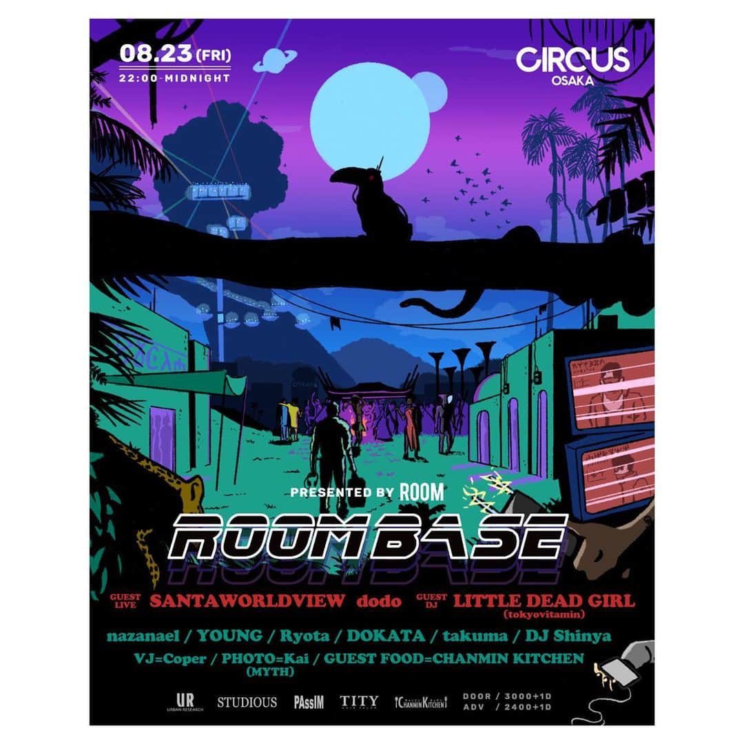 room onziemeのインスタグラム：「🌃🔊🌃 ﻿ ﻿ 8/23(fri) ROOMBASE at  @circus_osaka ﻿ ﻿ ﻿ フルラインナップ解禁🎥﻿ ﻿ -Guest Live- SANTAWORLDVIEW  @santaworldview420 ﻿ dodo  @dodo_fnt_pokimonisforever ﻿ ﻿ -Guest DJ- LITTLE DEAD GIRL  @_littledeadgirl_﻿ ﻿ 音楽と文化の発信基地を目指して﻿ 展開されるエッジィな世界観とコンテンツが﻿ 好評のROOMBASEが、﻿ 約一年ぶりに単独開催決定。﻿ ﻿ 「電脳密林」をテーマに、﻿ 20xx年の音楽が禁止された世界と抵抗する﻿ レジスタンスが描かれた﻿ ROOM 4thAnniversaryの後の世界﻿ 人類は表現する場所を奪われ、﻿ ジャングルへと逃げ込んだ。﻿ そこには人々が集い、踊り、﻿ 自由があるかのように見えた。﻿ しかしそこでは音楽狩りがおこなわれ﻿ 闇ルートで音源を取引してる偽りの楽園であった。﻿ ﻿ 🎫チケットの購入は﻿ プロフィール欄のURLから﻿ 【2019.08.23 ROOMBASE】にアクセス﻿ ﻿ 🔊オーガナイザーnazanaelによる﻿ 今回のROOMBASEイメージプレイリストも﻿公開中🔥﻿ プロフィール欄のURLから﻿ 【2019.08.23 ROOMBASE CONCEPT PLAYLIST】﻿ をCHECK🔥﻿ ﻿ ﻿---------------------------- -ROOMBASE DJ's-﻿ nazanael  @naza_0909 ﻿ YOUNG @young.h4 ﻿ Ryota  @ryota__dj ﻿ DOKATA  @kengotaki___ ﻿ takuma  @__taaaaaaaaaak ﻿ DJ Shinya  @shinya.j﻿ ﻿ -VJ-﻿ coper  @yutatakagi18﻿ ﻿ ﻿ -GUEST FOOD-﻿ CHANMIN KITCHEN﻿ @kchanmink ﻿ ﻿ -PHOTO-﻿ kai (MYTH)﻿ @kai1myth」