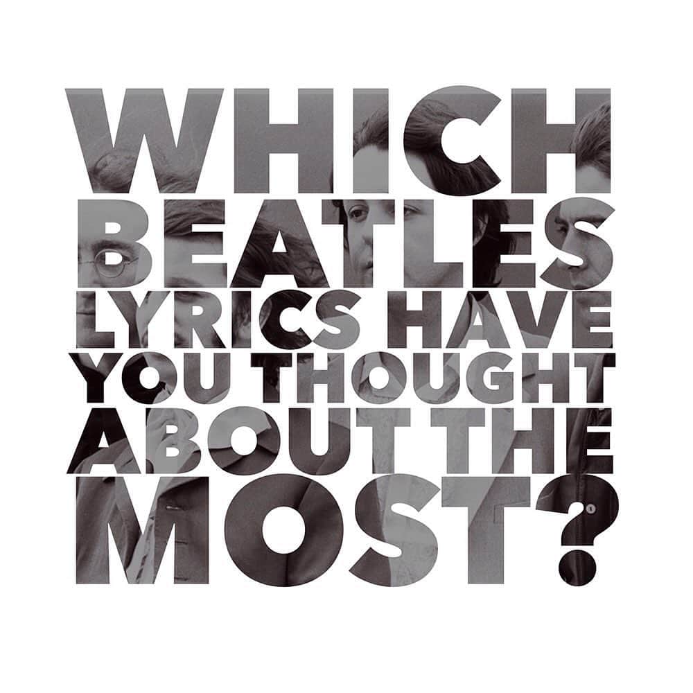 The Beatlesさんのインスタグラム写真 - (The BeatlesInstagram)「Which Beatles lyrics have you thought about the most? (What do they make you think?)」8月19日 1時57分 - thebeatles