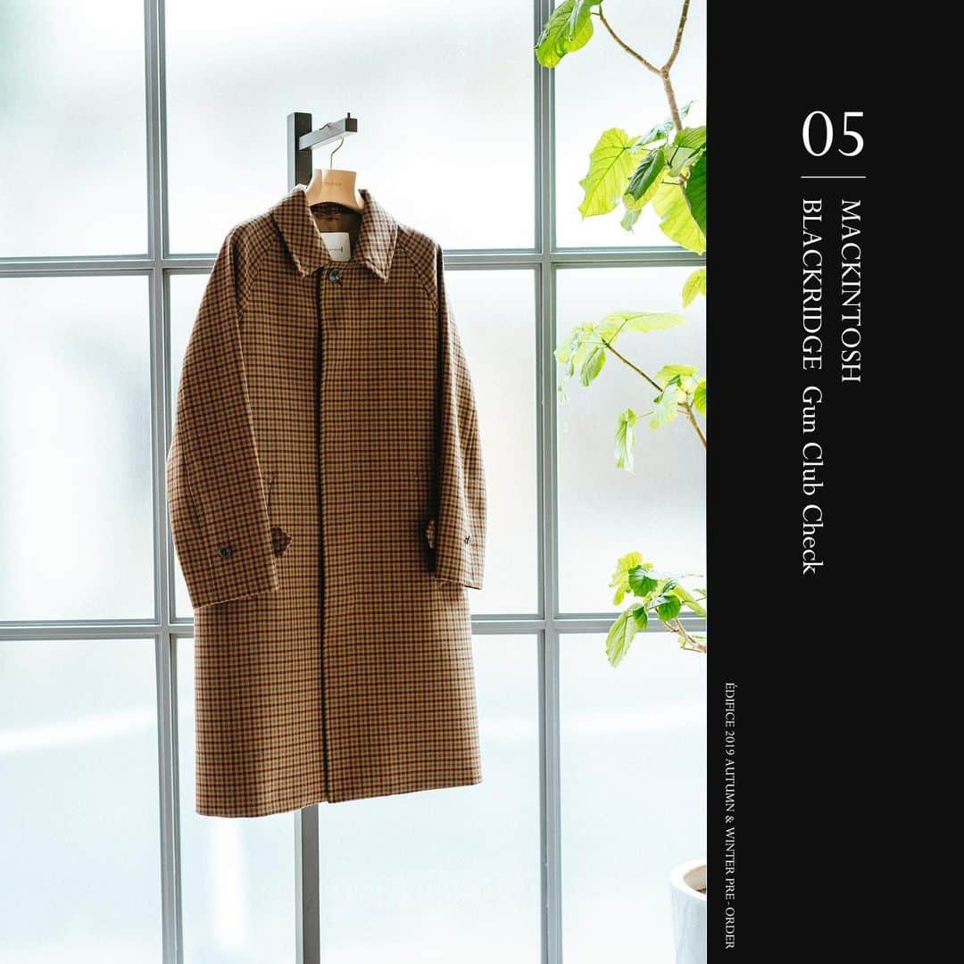 のインスタグラム：「【2019 AUTUMN & WINTER PRE-ORDER】﻿ ﻿ EDIFICEの2019秋冬新作がいち早く御覧いただける最新カタログが公開！DESCENTE、WOOLRICH、PYRENEXなどの人気のダウンアウターを初め、EDIFICEらしい別注を施した限定アイテムを数多く取り揃えます。﻿ ﻿ また、今回は通常のカタログをデジタル形式にして配信。﻿ ﻿ ﻿ 《Digital Catalogとは？》﻿ 気になったアイテムをストックして好きな時にいつでも見られる"MY CATALOG"としてご利用いただける“触れるカタログ”です。﻿ ﻿ ページをご自身のスマートフォンのホーム画面登録をしておけば、いつでもアクセス可能。 是非プロフィール🔗URLより、新しい"カタログの形"をご体感ください。 → @edifice.jp﻿ ﻿ ﻿ Coat : 【MACKINTOSH】¥145,000+tax﻿ ﻿ ﻿ ﻿ ﻿ ﻿ ﻿ ﻿ #edifice #2019aw #catalog #autumnwinter #digitalcatalog #seasoncatalog #mackintosh #mackintoshcoat #mensouter #mensfashion #mensstyle #mensjacket #checkcoat #british #gunclubcheck #winterwear #winterfashion #winterstyle #trendfabric #preorder #エディフィス #秋冬カタログ #予約受注 #先行予約 #マッキントッシュ #マッキントッシュコート #🧥」