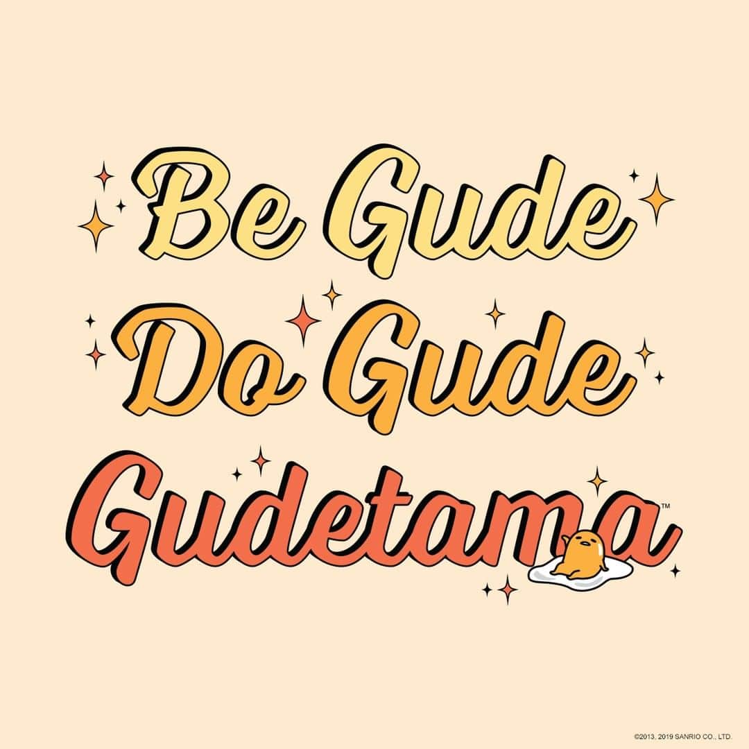 ぐでたまさんのインスタグラム写真 - (ぐでたまInstagram)「have a gude day 💛 link in bio to shop the tee... #mondaymotivation #gudetama」8月20日 4時30分 - gudetama