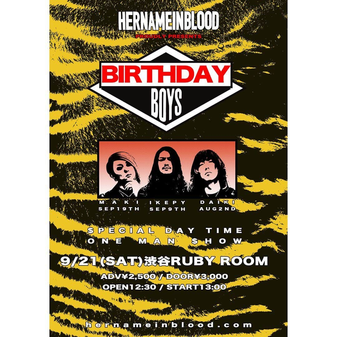 Her Name In Bloodさんのインスタグラム写真 - (Her Name In BloodInstagram)「[NEW SHOW] 9/21(土)渋谷RUBY ROOMにて主催ワンマンイベント「BIRTHDAY BOYS “$PECIAL DAY TIME ONE MAN $HOW”」を行うことが決定しました！  本日より、公式ホームページ予約フォームにてチケット購入できます🎫 hernameinblood.com」8月20日 20時20分 - hnibband