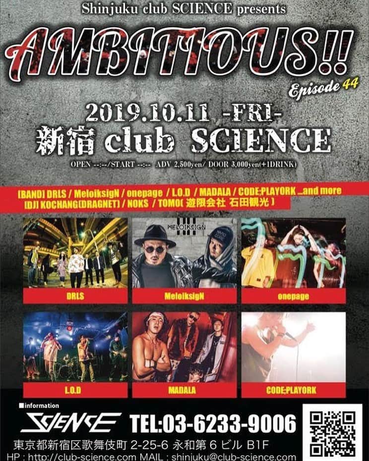 Ju-kenのインスタグラム：「久しぶりのDRLS、新宿でプレイさせて頂きます🔥  @drls_jp ■Shinjuku club SCIENCE presents AMBITIOUS!! Episode 44 ～TOMOKAZU KAWATA Birthday Bush!!!～ ■日程 :2019年10月11日(金) ■会場:Shinjuku club SCIENCE ■OPEN /START ■前売り¥2500/ 当日券¥3000(1DRINK別) ================================== 【出演】 CODE;PLAYORK DRLS L.O.D  MADALA MeloiksigN onepage  and more.. (AtoZ) 【DJ】 KOCHANG(DRAGNET) NOKS  TOMO(遊限会社 石田観光) (AtoZ) ■information Shinjuku club SCIENCE」