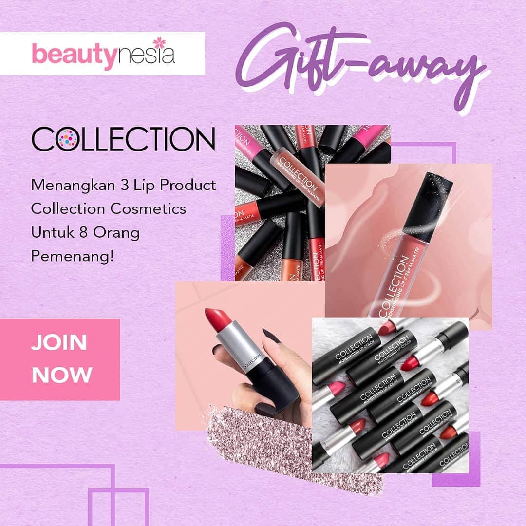 のインスタグラム：「GIFT-AWAY ALERT!! Buat kalian yang suka menggunakan lipstick tapi sering bermasalah dengan bibir kering atau pecah-pecah, Beautynesia punya solusi buat kamu! Bersama Collection Cosmetic, Beautynesia akan bagi-bagi 8 hampers berisi lip product yang bisa mengatasi semua masalah kamu. Produk dari Collection Cosmetics mengandung Vitamin E yang berfungsi sebagai antioksidan sekaligus dapat membantu menghilangkan kerutan halus pada bibir. Collection Cosmetics memiliki 7 jenis produk yang diantaranya Kiss Proof Lip Stain, Mosturizing Lip Color, dan Moisturizing Lipcream Matte.  Pengen ikutan? Yuk cek caranya di bawah ini :  1.	Follow Instagram @Beautynesia.id dan @collectioncosmetics_id 2.	Regram postingan GIFT-AWAY: Collection Cosmetics dengan hashtag  #CollectionCosmeticsXBeautynesia, #Beautynesiagiftaway dan #Beautynesiagiveaway. Jangan lupa tag Beautynesia dan Collection Cosmetics pada postingan kamu ya! 3.	Ajak juga 3 teman kamu untuk ikutan dengan tag dan mention mereka 4.	Sign up di Beautynesia Go-Viral  #Beautynesia #BeautynesiaID #giveawaybeautynesia #GIFTAWAY #BeautynesiaGIFTAWAY #kuisberhadiah #kuisgratis #kuishunter #kuisgratis」