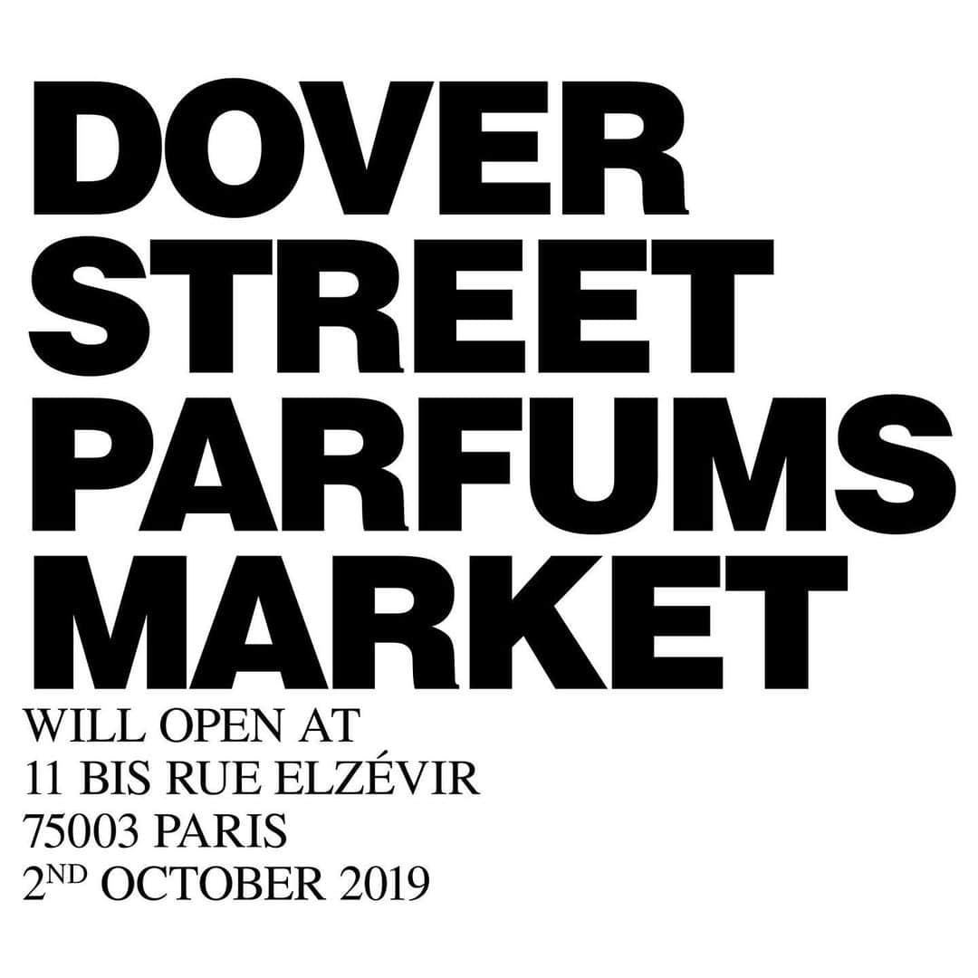 DOVER STREET MARKET GINZAさんのインスタグラム写真 - (DOVER STREET MARKET GINZAInstagram)「Dover Street Parfums Market will open at 11 Bis rue Elzévir 75003 Paris 2nd October 2019. @doverstreetparfumsmarket」9月4日 23時33分 - doverstreetmarketginza