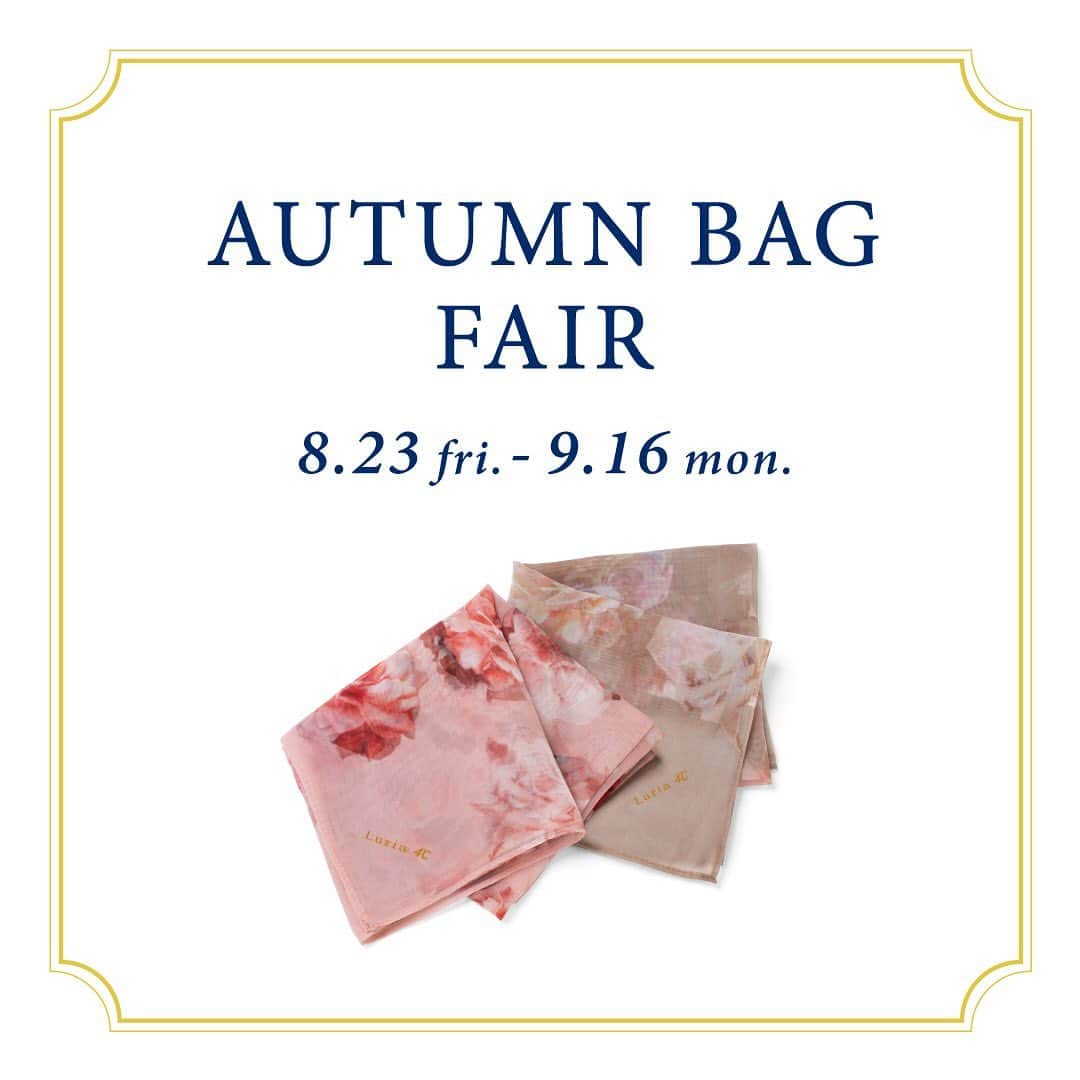Luria4℃ / ルリアヨンドシーのインスタグラム：「【店舗限定】Autumn Bag Fair開催﻿❤︎バッグご購入でスカーフプレゼント！ 期間:8.23(fri) - 9.16(mon)﻿ ﻿ Fair期間中,バッグをお買い上げいただいたお客様へ、オリジナルフラワースカーフをプレゼント🎁8.23(fri)より秋の新作もご用意しておりますので、是非この素敵な機会にお立ち寄りください🍃﻿ ﻿ ﻿ ◇対象店舗はルリア4℃公式HPをご覧下さい。プロフィール欄のURLをご利用下さい。﻿ ﻿ ◇プレゼントは無くなり次第終了とさせていただきます。﻿ ﻿ ◇詳しくは各ショップまでお問い合わせ下さい。﻿ ﻿ #luria4 #ルリアヨンドシー﻿ #バッグ #bag #ルリア #ルリア4﻿ #ギフト #フェア #スカーフ﻿ #ファッションアイテム #fashionitem」
