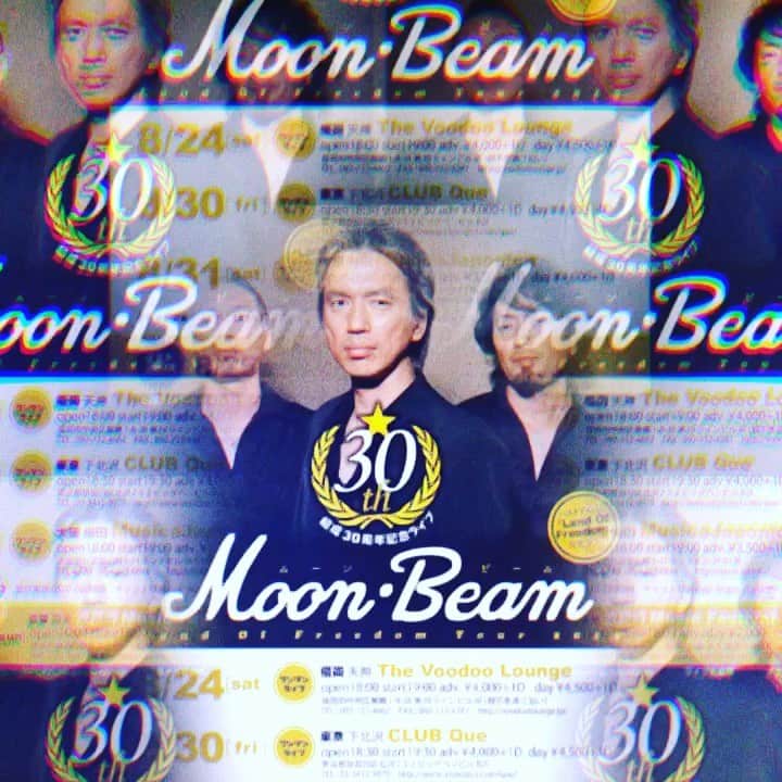 のインスタグラム：「[土壇場しっかりめのお願い]  いよいよ本日からスタートになりますMOON・BEAM30th Annyversaryツアーですが初日は福岡。もうなんていうかどうかよろしくお願いいたしますの気持ちを全開で溢れさせておりますので是非いらしてください。知ってる方もお会いした事ない方もワタシに声かけしてくだされば前売り価格で取り置きしておきますので何卒よろしくお願いいたします！！マジで！！たまにはお祝いに来て！！ MOON・BEAM結成30週年記念ライブ 「Land Of Freedom　Tour　2019」 ★8/24(sat)  福岡　天神 The Voodoo Lounge 福岡市中央区舞鶴1-8-38 第19ラインビル4F (親不孝通り沿い) TEL : 092-732-4662 FAX : 092-732-4381 open18:00 start19:00  adv.\4000+1D day\4500+1D http://voodoolounge.jp/ チケットぴあ Pコード：157373 受付電話： 0570-02-9999 チケットぴあ　アドレス　　https://t.pia.jp/」
