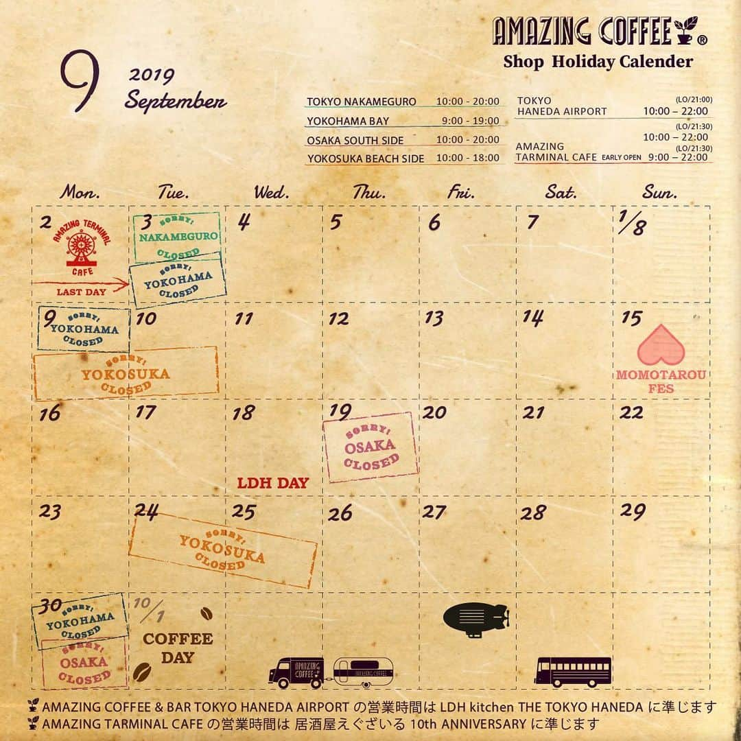 AMAZING COFFEEさんのインスタグラム写真 - (AMAZING COFFEEInstagram)「. Information from AMAZING COFFEE📢 . 2019 September🌕 Shop Holiday Calender📆 . . 9月からYOKOSUKA BEACH SIDE with AKIYA BEACH CLUBの営業時間が10:00~18:00に変更になります☀️ . ※店休日は予期せず変更になることもございますのでご了承ください。 その際は、websiteまたはInstagramにてご案内させていただきます。 . ※AMAZING COFFEE & BAR TOKYO HANEDA AIRPORTの営業時間はLDH kitchen THE TOKYO HANEDAに、AMAZING TARMINAL CAFEの営業時間は居酒屋えぐざいる 10th ANNIVERSARYに準じます。 営業時間の変更については、公式Instagramへ💁‍♀ @thetokyohaneda_official @izakaya_exile . #AMAZINGCOFFEE #TOKYONAKAMEGURO #YOKOHAMABAY #OSAKASOUTHSIDE #YOKOSUKABEACHSIDE #TOKYOHANEDAAIRPORT #AMAZINGTARMINALCAFE #居酒屋えぐざいる #AMeCO #アメコ #coffee」8月25日 12時00分 - amazing_coffee_official