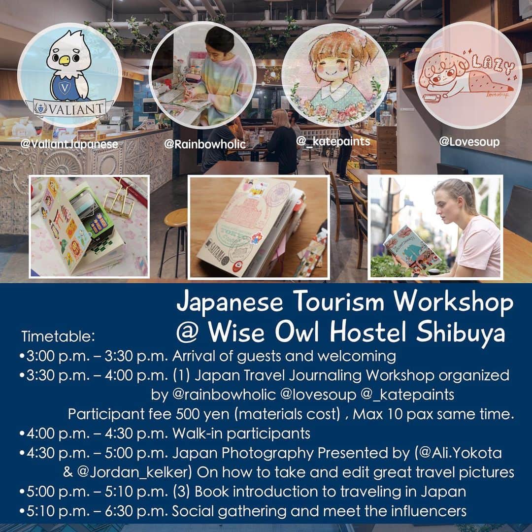 Valiant Language Schoolさんのインスタグラム写真 - (Valiant Language SchoolInstagram)「・ 🍻🎥: Japan Tourism Workshop - August 31 @3:00 pm to 7:00 pm ・ . 📍: @wise_owl_hostels_shibuya | Nearest Station : Ikejiriohashi Stn or Shinsen Stn. ・ Please come and Join is for travel journaling workshop by @rainbowholic @lovesoup @_katepaints  And book launch by us! Details on the image slide 📸 Photography workshop by @ali.yokota .」8月28日 10時21分 - valiantjapanese