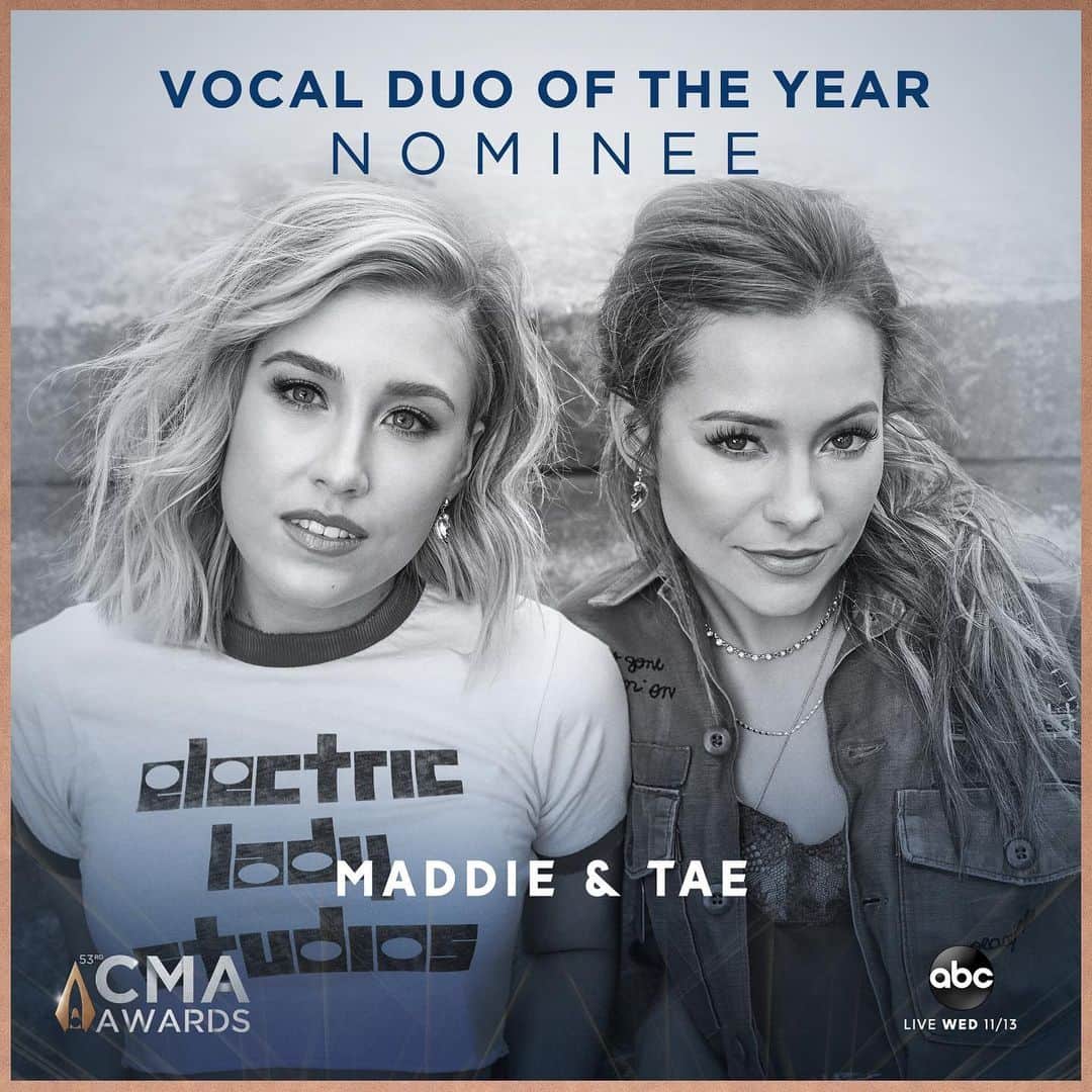 Maddie & Taeさんのインスタグラム写真 - (Maddie & TaeInstagram)「WHAAAATTTTT! @cma It is a huge honor to be nominated and recognized this year. Cannot wait to celebrate all of the amazing artists, songwriters, producers and creators in a couple of months. 💙」8月29日 1時12分 - maddieandtae