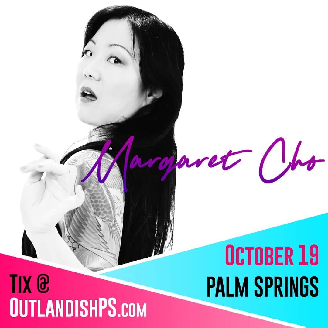 マーガレット・チョーさんのインスタグラム写真 - (マーガレット・チョーInstagram)「🔙🔛🔝in #PalmSprings on Oct 19! Tickets at outlandishps.com」8月30日 1時20分 - margaret_cho