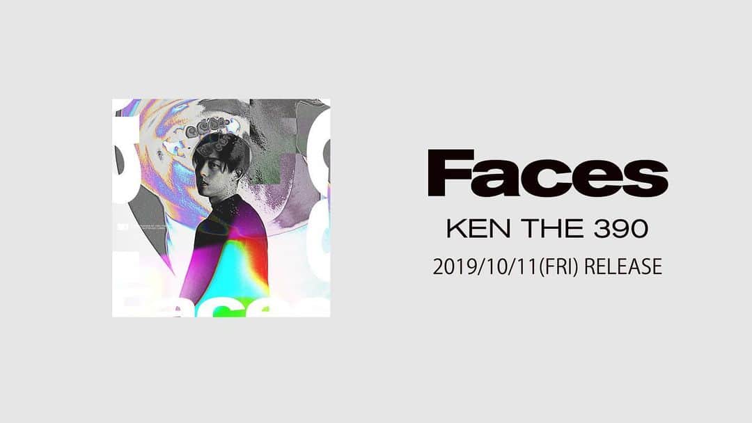 KEN THE 390さんのインスタグラム写真 - (KEN THE 390Instagram)「KEN THE 390 Digital EP "Faces"  Release : 10月11日(金) Price : 1800円(税別) ※CDはタワーレコード渋谷店とレーベル通販のみ販売  収録曲 1. All I Do Is… (Prod. IXL) 2. 深海魚 feat. HISATOMI (Prod. Sam Is Ohm) 3. Knock Down feat. TARO SOUL,DEJI (Prod. DJ JIN(RHYMESTER)) 4. My Side (Prod. CHIVA) 5. Get Better (Prod. DJ WATARAI) 6. My Promise feat. KOPERU,DOTAMA,peko,YURIKA,裂固 (Prod. KM) 7. Shangri La La feat. GROOVE ASYLUM (Prod. Kazuya Fukuda,Kaleb James)  #kenthe390 #kenthe390_faces」9月25日 22時46分 - kenthe390