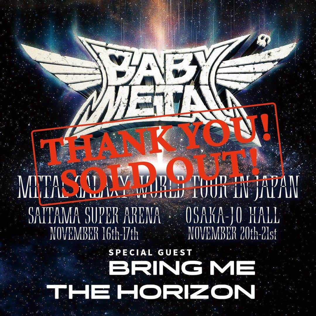 BABYMETALさんのインスタグラム写真 - (BABYMETALInstagram)「Thank you! Sold out!  See you soon!  #BABYMETAL #METALGALAXY #BMTH #JAPAN」9月28日 13時10分 - babymetal_official