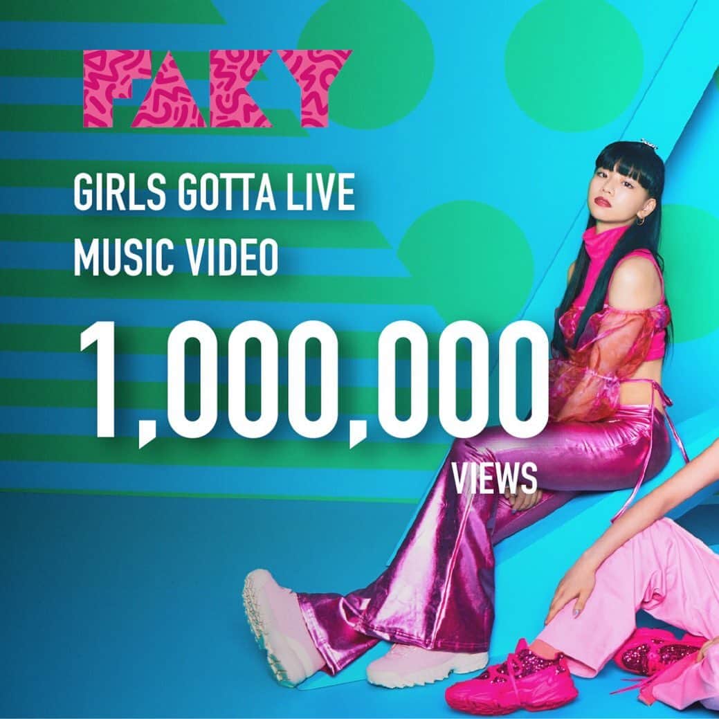 のインスタグラム：「"GIRLS GOTTA LIVE" MUSIC VIDEO 100万回再生突破💕 ありがとうございます！ #GIRLS_GOTTA_LIVE #FAKY #girlspower」