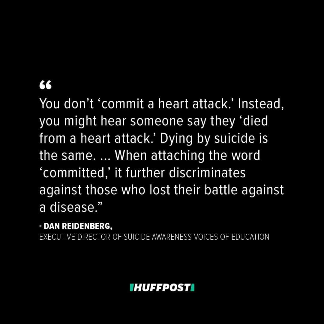 Huffington Postさんのインスタグラム写真 - (Huffington PostInstagram)「Today is World Suicide Prevention Day. ❤️ In honor of that, here's why we should stop using the phrase "committed suicide." 👆 While the term may seem innocuous, it’s actually laden with blame and stigma. So much so that reporting guidelines outlined by mental health and media organizations strictly advise against using it. The phrase “committed suicide” also ignores the fact that suicide is often the consequence of an unaddressed illness (like depression, trauma or another mental health issue). It should be regarded in the same way as any physical health condition, said Dan Reidenberg, the executive director of Suicide Awareness Voices of Education. He added that the best phrase to use is “died by suicide,” since it sends the message that the death was caused by the mental health condition. It’s the preferred language in media stories, and it’s worth using in everyday discussions as well. // Check the link in bio to learn more.」9月11日 0時00分 - huffpost