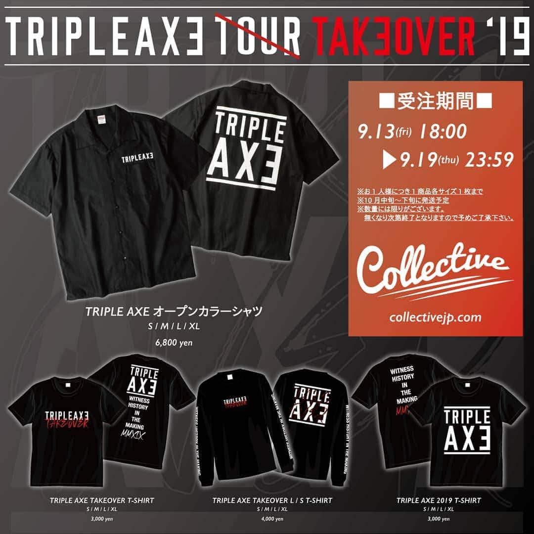 HEY-SMITHのインスタグラム：「【 "TRIPLE AXE”グッズ通販 】  只今より販売開始！！ 受付は19日(木)23:59まで！！ *購入はお一人様につき1商品各サイズ1枚まで *数量に限りがございます  受付は下記URLにて！ http://collectivejp.com  #TAT19」