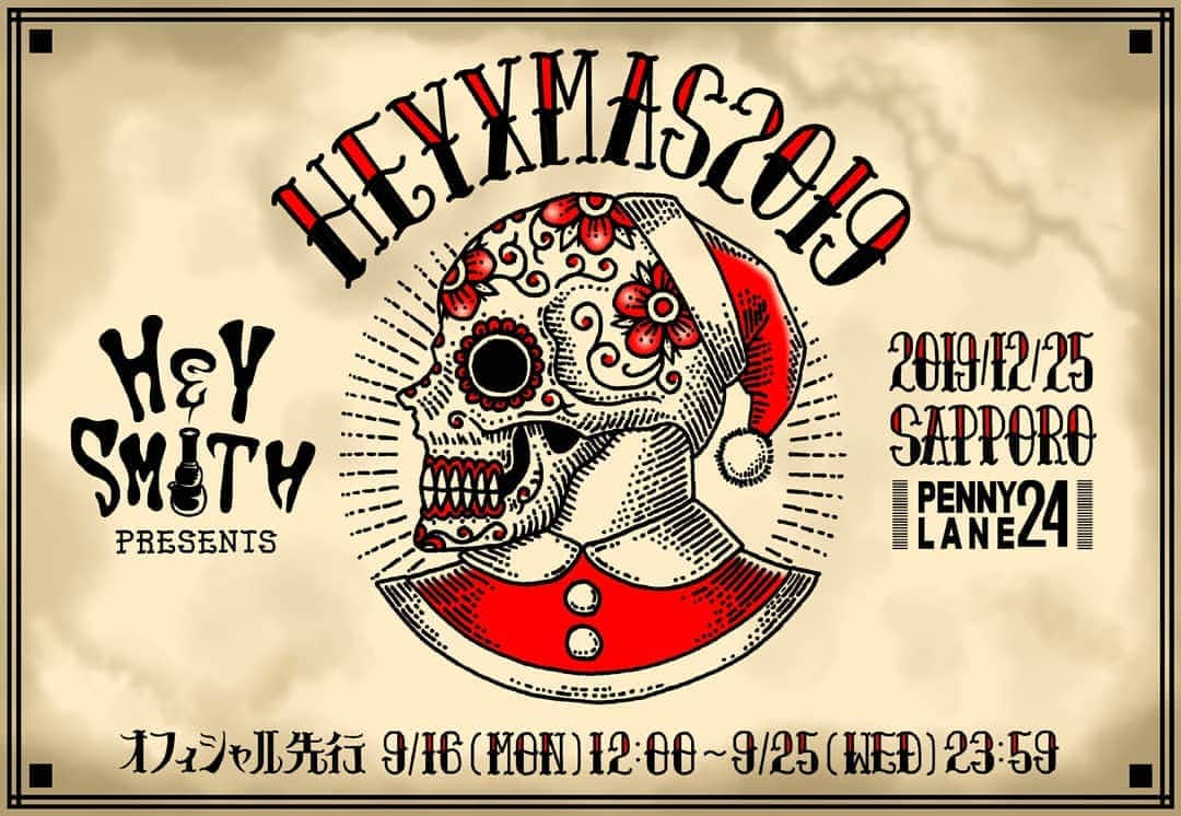 HEY-SMITHのインスタグラム：「【HEY-Xmas 2019】  毎年クリスマスの恒例になっている“ヘイクリ” 今年は北の大地、北海道にて開催決定！！ １２月２５日(水) 札幌PENNY LANE 24  ただいまより、 オフィシャル先行チケット受付開始！ 9/16(月)12:00～9/25(水)23:59 https://w.pia.jp/t/hey-xmas2019/」