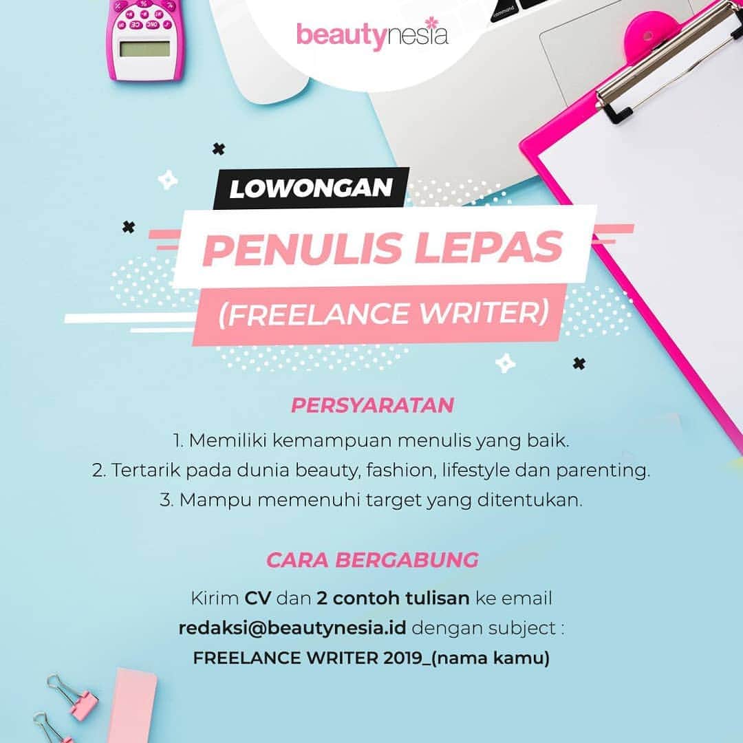 のインスタグラム：「Hai, Beautynesian! Tertarik untuk join Beautynesia sebagai freelance writer?  Bagi kamu yang senang menulis serba-serbi kecantikan dan fashion, salurkan bakat menulismu di Beautynesia!  Untuk syarat dan cara bergabung bisa kamu lihat di atas. Jangan lupa share juga ke temen, saudara dan tetangga ya!  Oya, untuk subject emailnya: FREELANCE WRITER 2019_NAMA KAMU  #Beautynesia #BeautynesiaID #Lowongan #LowonganKerja #LowonganPenulis #freelancewriter」