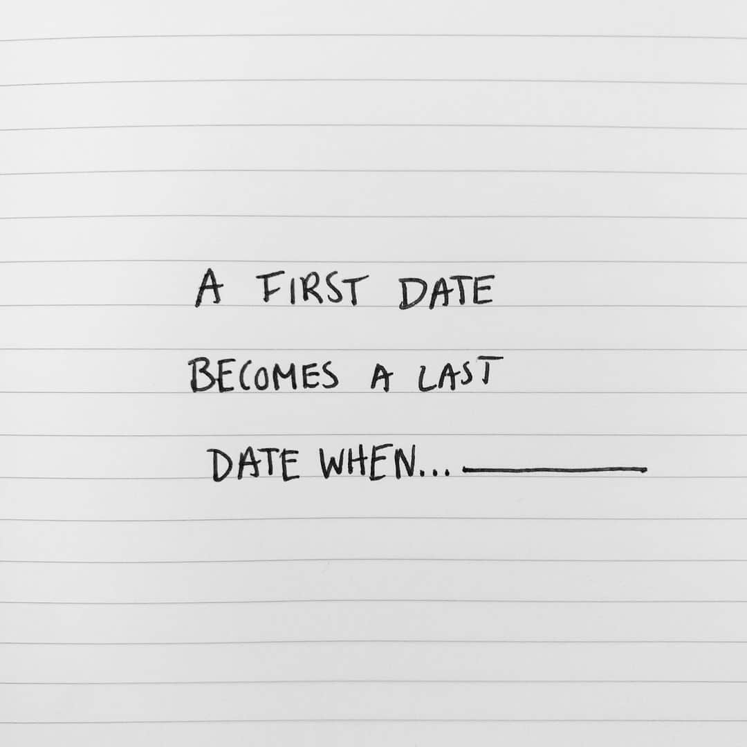 Paul Octaviousさんのインスタグラム写真 - (Paul OctaviousInstagram)「A first date becomes a last date when... (please answer)」9月19日 5時56分 - pauloctavious