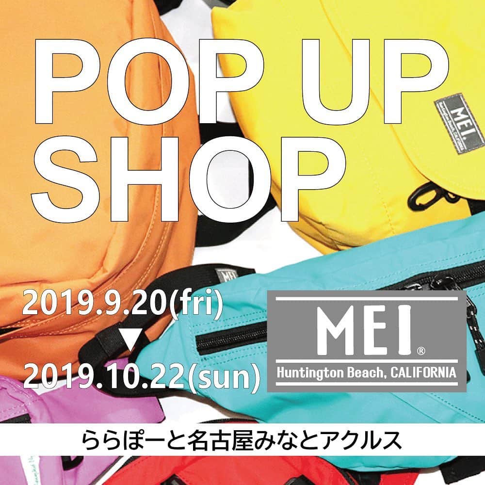 MEI(メイ) のインスタグラム：「MEIのポップアップショップが「ららぽーと名古屋みなとアクルス」に期間限定オープン！﻿ ﻿ ﻿ MEIの注目の新作バッグも必見です😍﻿ ﻿ ﻿ ＝＝＝＝＝＝＝＝＝＝＝＝＝＝＝＝＝＝＝＝＝﻿ MEI POPUP SHOP﻿ ＝＝＝＝＝＝＝＝＝＝＝＝＝＝＝＝＝＝＝＝＝﻿ ﻿ 期間﻿ 2019.9.20(金) ~　2019.10.22(日)﻿ 場所﻿ ららぽーと名古屋みなとアクルス﻿ ﻿ 〒455-8501﻿ 愛知県名古屋市港区港明２丁目３−２﻿ ﻿ 最寄り駅﻿ 地下鉄名港線 東海通駅、港区役所駅﻿ ﻿ 営業時間﻿ 10:00 open / 21:00 close﻿ ﻿ ﻿ https://mitsui-shopping-park.com/lalaport/minatoaquls/﻿ ＝＝＝＝＝＝＝＝＝＝＝＝＝＝＝＝＝＝＝＝＝﻿ ﻿ 皆さまのご来店を心よりお待ちしております。﻿ ﻿ ﻿ #mei﻿ #mei_bag #meibag  #popupshop #期間限定 #ららぽーと #名古屋 #みなとアクルス #ららぽーと名古屋みなとアクルス ﻿ #bag #fes #camp #event #バッグ #フェス #キャンプ #公園 #shoping #chillout#picnic #ピクニック#outdoor ﻿ #アウトドア」