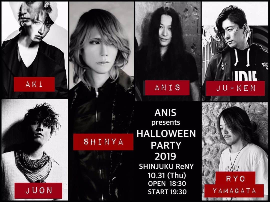 Ju-kenのインスタグラム：「Anis Presents Halloween Party 2019 第2弾参加アーティスト発表。 Shinya (DIR EN GREY) 参加決定！ ■Anis presents Halloween Party 2019 2019年10月31日（木） 会場：新宿ReNY OPEN: 18:30 START: 19:30 TICKET: ￥6,900 (tax in)  出演者： 明希 (SID) Anis (MONORAL) Ju-ken (VAMPS, 戦国時代) Juon (FUZZY CONTROL) Ryo Yamagata (OLDCODEX, INORAN) Shinya (DIR EN GREY) and more to be announced  ウェブチケットニ次予約は10月5日(土) 正午から10月13(日) 24時まで受け付けます！ そして、10月2日(水) 正午に第3弾参加アーティスト発表もありますので、お楽しみに！ 皆様のお申し込みをお待ちしております！」
