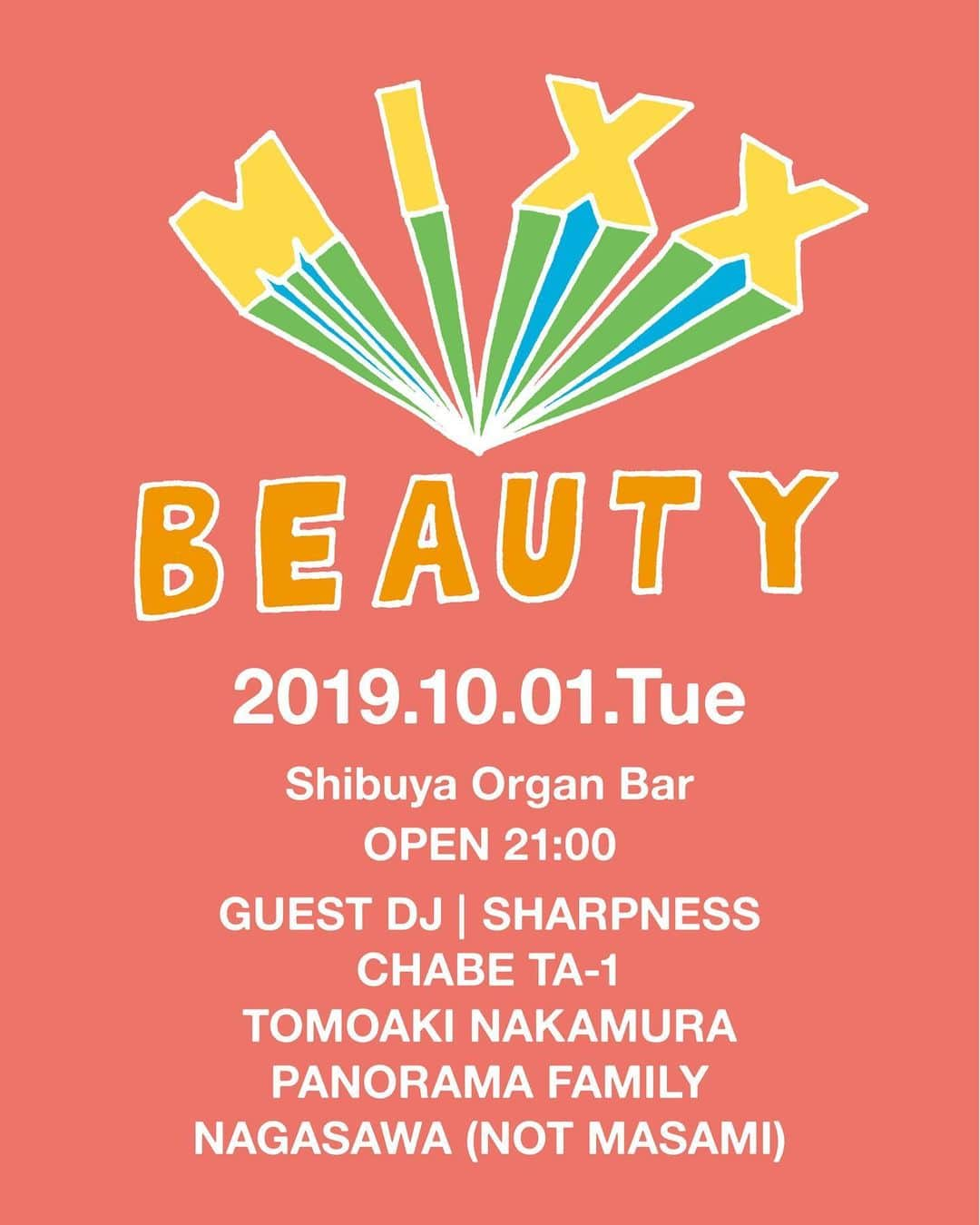 松田岳二さんのインスタグラム写真 - (松田岳二Instagram)「MIXX BEAUTY 2019.10.01 Tue Organ Bar 21:00〜 Guest DJ / SHARPNESS」9月30日 22時58分 - cbsmgrfc