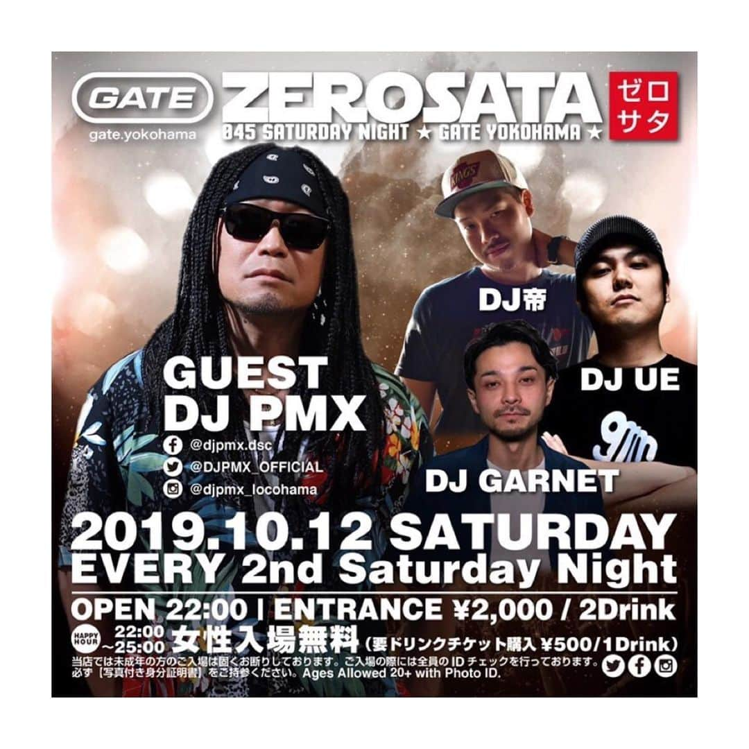 DJ PMXさんのインスタグラム写真 - (DJ PMXInstagram)「【DJ PMX出演情報】10月12日（土）”ZEROSATA (045 Saturday Night)” at GATE YOKOHAMA  #gateyokohama #zerosata #ゼロサタ  #045saturdaynight  #横浜 #locohama」10月1日 10時24分 - djpmx_locohama