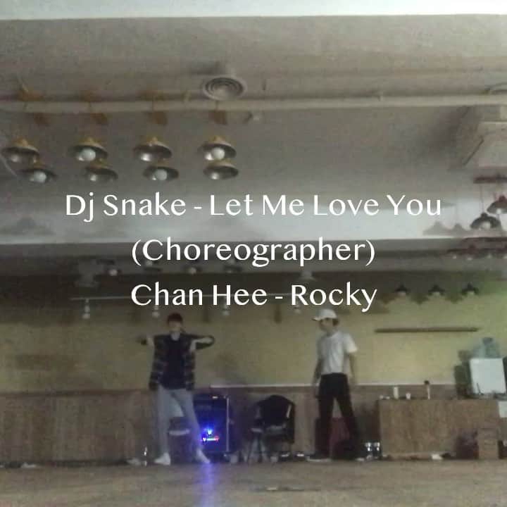 ラキのインスタグラム：「DJ Snake - Let Me Love You #Choreographer (Rocky,Chanhee) #Dance」