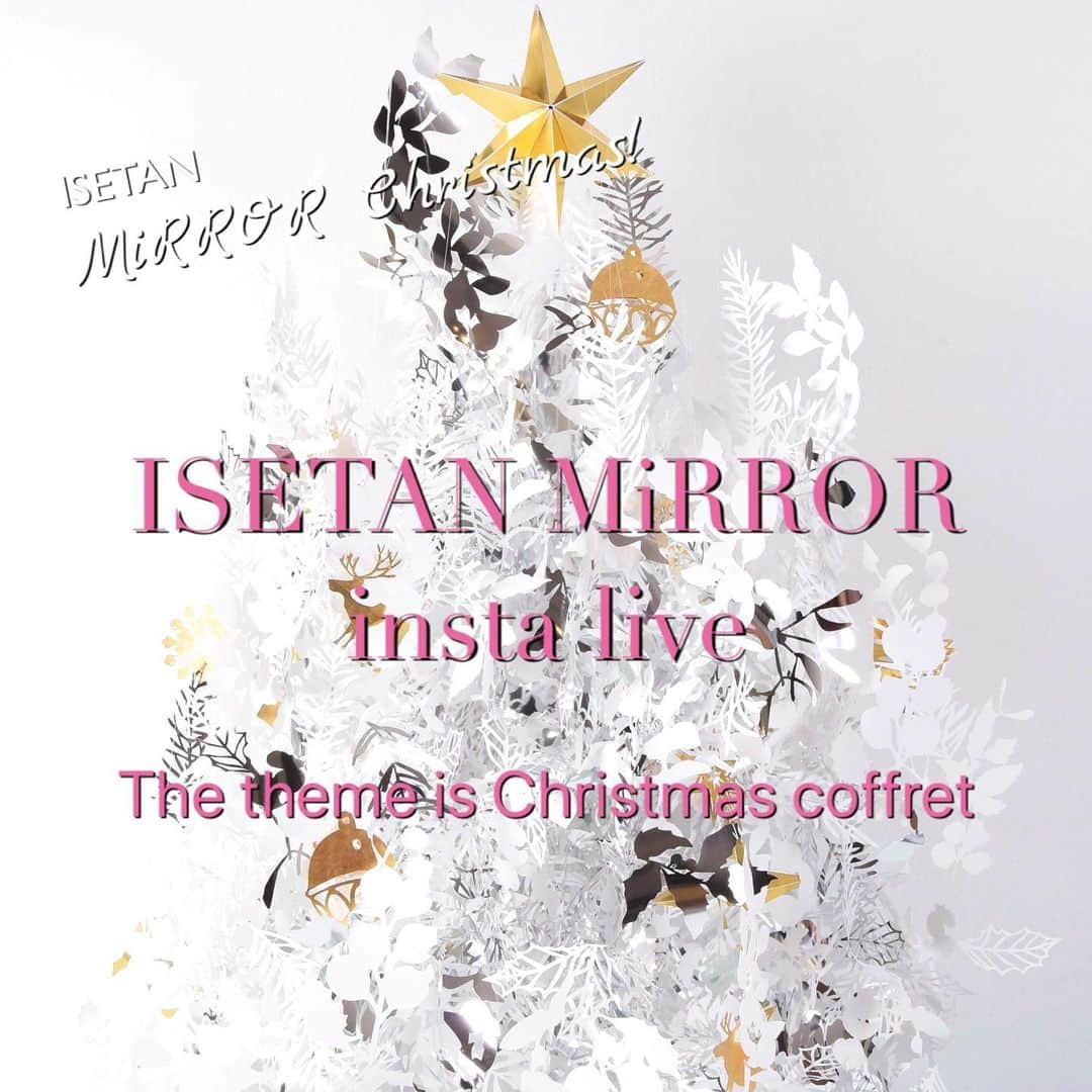 ISETAN MiRRORさんのインスタグラム写真 - (ISETAN MiRRORInstagram)「. . 【ISETAN MiRROR insta live】 10月14日 20:30頃〜オンエア！！（予定） . . イセタン ミラー インスタライブ、次回のテーマは『クリスマス限定商品』のご紹介。 . . 今年のクリスマスキットや限定品の一部を、イセタン ミラー ビューティ スタイリスト 門脇と平山がご紹介いたします。 . . .  是非、ご覧ください。 . . ＊予定していた内容や企画は変更になる場合がございます。予めご了承ください。 . ＊写真はイメージです。 . . #isetanmirror #イセタンミラー #isetanmirrorinstalive  #イセタンミラーインスタライブ #instalive #インスタライブ #テーマ #クリスマスコフレ #クリスマスキット  #クリスマス限定品 #2019年10月14日開催 #20時30分頃スタート #予定 #cosme #cosmetics #コスメ #コスメティクス #化粧品 #make #makeup #メイク #メイクアップ  #コスメ好きさんと繋がりたい #メイク好きな人と繋がりたい」10月9日 9時12分 - isetanmirror