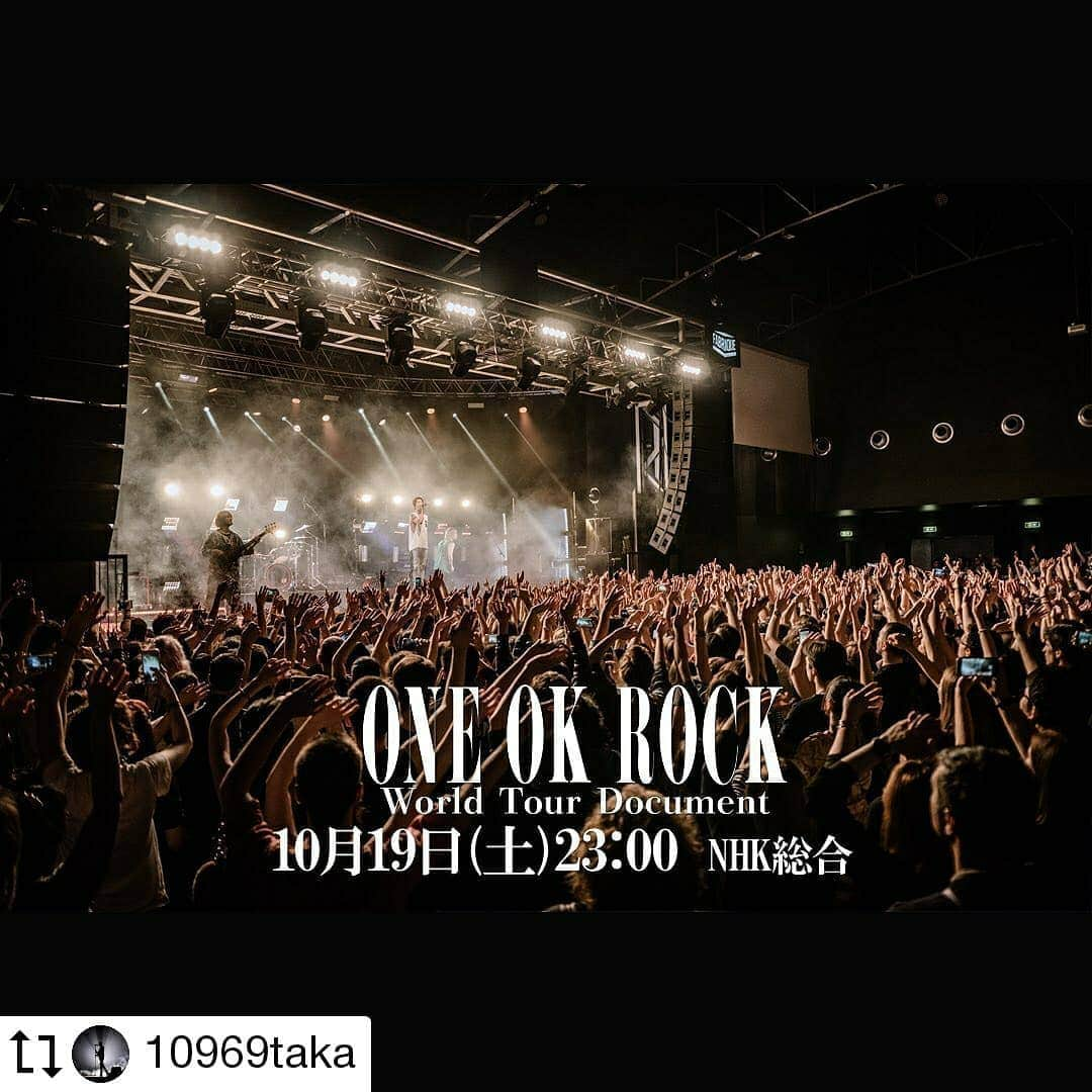 ONE OK ROCK WORLDさんのインスタグラム写真 - (ONE OK ROCK WORLDInstagram)「ONE OK ROCK World Tour Document 2019年10月19日（土）午後11時00分〜11時58分 是非チェックしてください _ ONE OK ROCK World Tour Document October 19, 2019 (Sat) 11:00 pm-11:58 pm Please check it out  #repost from @10969taka #nhk総合 #oneokrockofficial #10969taka #toru_10969 #tomo_10969 #ryota_0809」10月9日 20時48分 - oneokrockworld