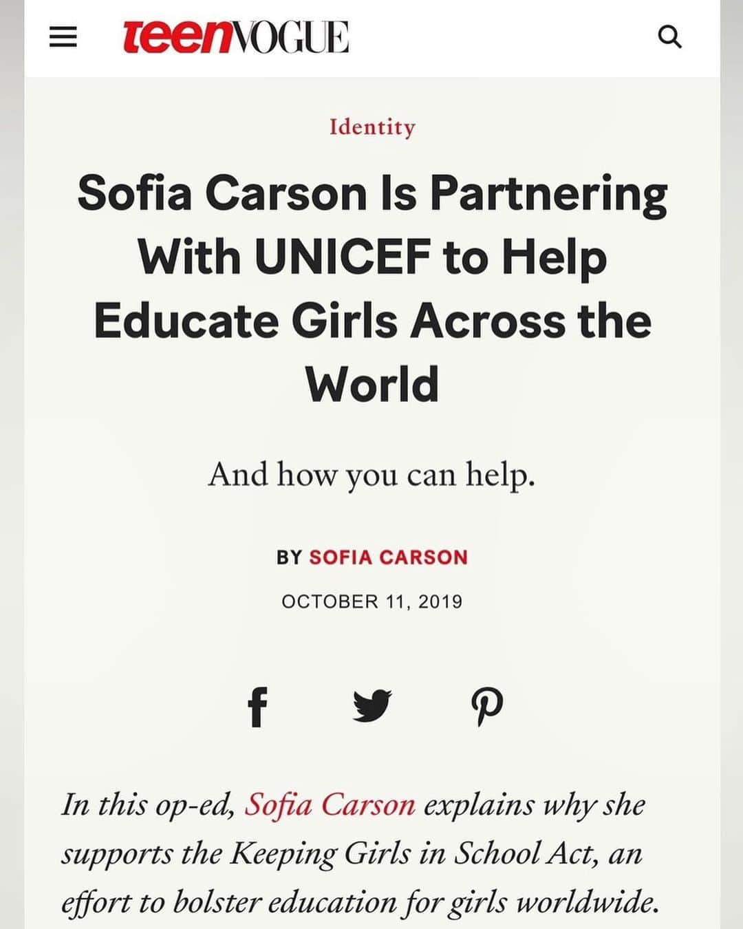 ソフィア・カーソンさんのインスタグラム写真 - (ソフィア・カーソンInstagram)「I’ve said it before and I’ll say it again, there is no stronger force in this world than an empowered and educated woman. On this #DayOfTheGirl, I’m inviting you to fight by my side. It is our duty as sisters, daughters, mothers, brothers and fathers to reclaim this power for the 130M girls around the world who are denied their right.  In my OpEd for @teenvogue, I am joining forces with UNICEF USA to support a bill in Congress called the Keeping Girls in School (KGIS) Act, whose aim is to ensure all girls have access to a quality education.  I’ve had the privilege of traveling with UNICEF and have witnessed firsthand the life changing work they do for young women and girls. Keeping girls in school is an unparalleled catalyst for change; we need our politicians to acknowledge this – and we need them to act. Here’s to our 130 Million sisters, they are our future. And they need us, today. Link in bio for the full OpEd. Thank you @teenvogue. Thank you infinitely @unicefusa.」10月12日 2時39分 - sofiacarson