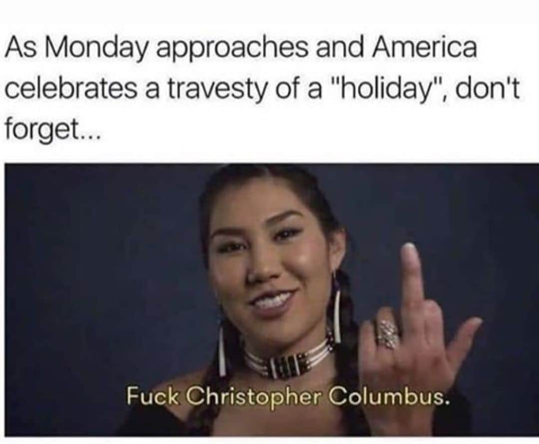 Taboo English®さんのインスタグラム写真 - (Taboo English®Instagram)「Spoken like a True American. • • • • #englishlanguage #fuckcolumbus #fuckcolumbusday #nativeamericans #badwords」10月14日 11時24分 - tabooenglish