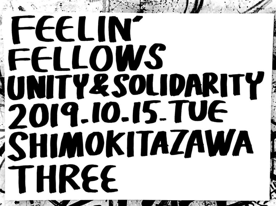 松本素生さんのインスタグラム写真 - (松本素生Instagram)「明日てか、本日ですがドネーションイベント出演致します！メンツまだまだ増えるみたいですが、現時点で豪華^_^  FEELIN’FELLOWS Unity & Solidarity 2019.10.15 tue SHIMOKITAZAWA THREE open 19:00 ¥1,000+1Drink  LIVE カジヒデキ KONCOS 曽我部恵一 松田CHABE岳二 松本素生 (GOING UNDER GROUND) and more  チケット代と投げ銭の全額を台風19号の災害支援募金に充てさせて頂きます。」10月15日 1時46分 - sou_matsumoto