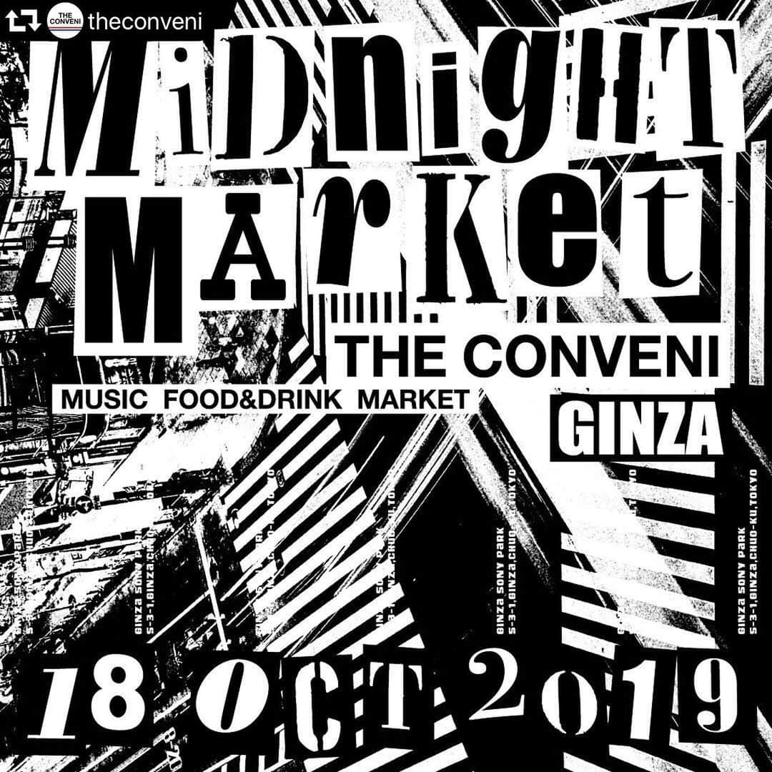 N.ハリウッドさんのインスタグラム写真 - (N.ハリウッドInstagram)「This weekend ! 【MIDNIGHT MARKET】﻿ 2019/10/18 (FRI)﻿ 24:00 – 27:00﻿ ﻿ ◾︎VENDORS﻿ Ameri VINTAGE﻿ BEDWIN & THE HEARTBREAKERS BICYCLE&FRESHTHINGS ﻿ CAOL UNO ﻿ CHILL OUT SPOT HANAMARU ﻿ DEPT THRIFT ﻿ DO NOTHING CONGRESS ﻿ FACETASM ﻿ FORCE “SAKAZEN” SYSTEMS ﻿ GOD SELECTION XXX ﻿ MASAH ﻿ MO'DESIGN INC ﻿ NAKADA MINORI ﻿ Naotaka Konno ﻿ NF ﻿ N.HOOLYWOOD ﻿ OR NOT ﻿ POGGY+LACCHO ﻿ POPW ﻿ RYO ISHIKAWA ﻿ TAKESHI HOSOYA﻿ ﻿ ◾︎FOOD&DRINK﻿ “BEER TO GO” by SPRING VALLEY BREWERY ﻿ ÉCRU. GINZA ﻿ MIMOSA GINZA ﻿ Ming-Teng HAOHAO ﻿ TORAYA CAFÉ･AN STAND﻿ ﻿ ◾︎MUSIC﻿ bonjour records﻿ ﻿ ﻿ ・やむを得ず出店者･レイアウトを変更する場合がございます。﻿ ・当日の気象状況により、運営を変更する場合がございます。あらかじめご了承ください。 ﻿ ﻿ ・THERE IS A CASE TO CHANGE THE SHOP EXHIBITOR, LAYOUT UNAVOIDABLY.﻿ ﻿ ・OPERATION MAY BE CHANGED DEPENDING ON THE WEATHER CONDITIONS ON THE DAY.﻿ ﻿ #theconveni #midnightmarket﻿ #midnightmarketginza﻿ #ginzasonypark #gs89﻿ #theconveniginzasonypark」10月15日 19時47分 - n_hoolywood