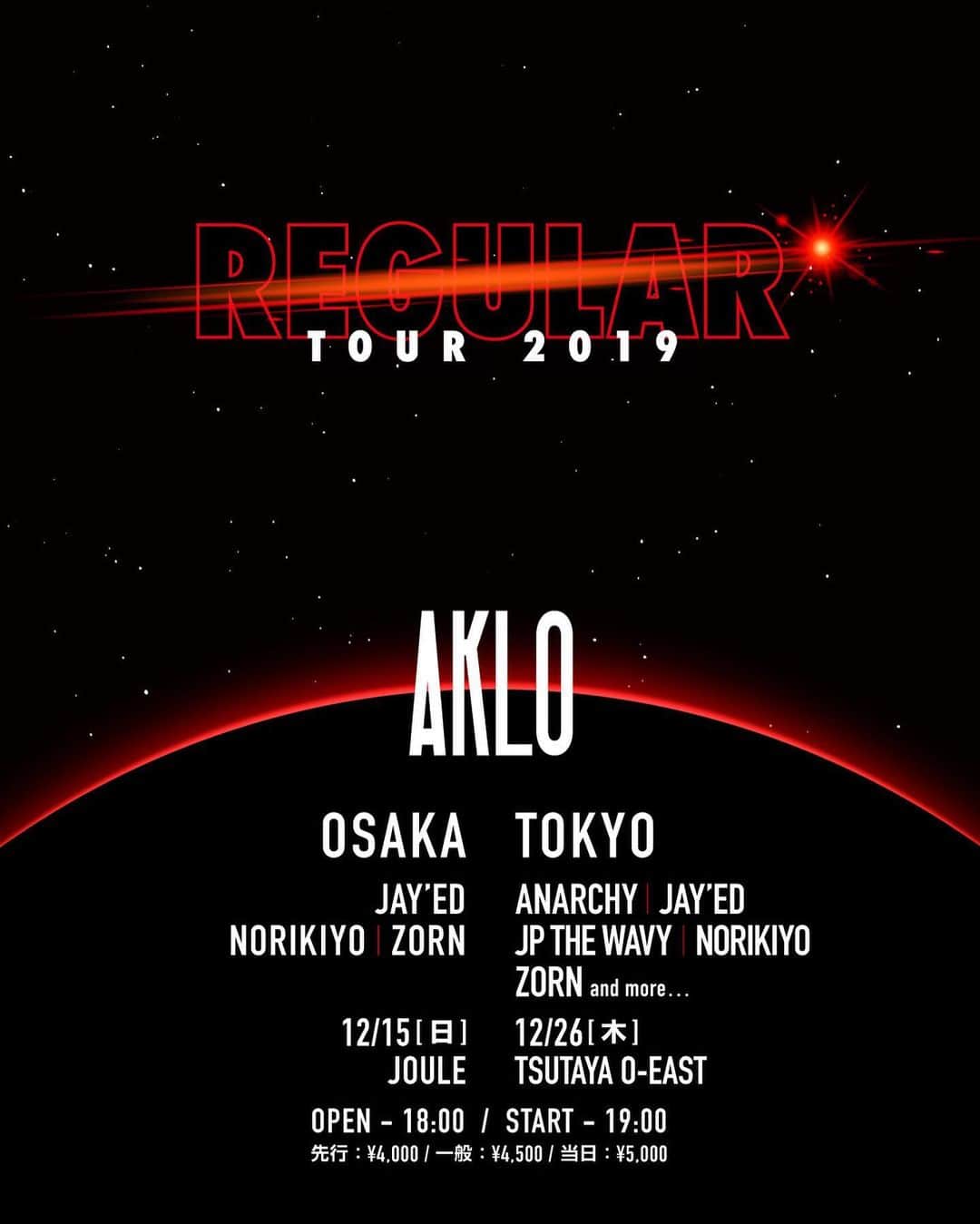 JAY'EDのインスタグラム：「AKLOのニューアルバムリリースに沿って 彼のツアーに参加する事になりました‼️ 10月30日に4枚目のオリジナル・アルバム『REGULAR』のリリースを控えるAKLOが 東京、大阪で単独公演『REGULAR TOUR 2019』を開催。  AKLOが4枚目のオリジナル・アルバム『REGULAR』のリリースに合わせて、 東京、大阪にて久しぶりとなる単独公演『REGULAR TOUR 2019』を開催する事がアナウンスされた。 12月15日(日)にOsaka Jouleで開催される大阪公演にはJAY’ED、NORIKIYO、ZORN。 12月26日(木) TSUTAYA O-EASTでの東京公演にはANARCHY、JAY’ED、JP THE WAVY、NORIKIYO、ZORN、のゲスト出演が決定。 。  尚、前売りチケットの先行販売はアルバム『REGULAR』の発売日でもある10月30日(水)の19:00より各プレイガイドで販売される。  また、本日よりiTunes /Apple Musicではアルバム『REGULAR』のPre-Order / Pre-Addもスタート。 ライブラリに先行追加し、アップデートをチェックしよう！ ▷公演概要 『REGULAR TOUR 2019』  日時：2019年12月15日(日) 会場：CLUB JOULE (OSAKA) 〒542-0086 大阪市中央区西心斎橋2-11-7　南炭屋町ビル2-4F 開場：18:00 / 開演：19:00 料金 ： 先行4000円 一般4500円 当日5000円 (全て別ドリ) 出演者：AKLO, JAY’ED, NORIKIYO, ZORN and more … 問い合わせ先：CLUB JOULE  日時：2019年12月26日(木) 会場：TSUTAYA O-EAST 〒150-0043 東京都渋谷区道玄坂２丁目１４−８ 開場：18:00 / 開演：19:00 料金 ： 先行4000円 一般4500円 当日5000円 (全て別ドリ) 出演者：AKLO, ANARCHY, JAY’ED, JP THE WAVY, NORIKIYO, ZORN and more … 問い合わせ先：TSUTAYA O-EAST ▷商品詳細 アーティスト名:AKLO  タイトル:REGULAR  フォーマット:CD レーベル: Studio A  品番:SKL-001  価格:2800円(税込)  発売日:2019年10月30日(水)」