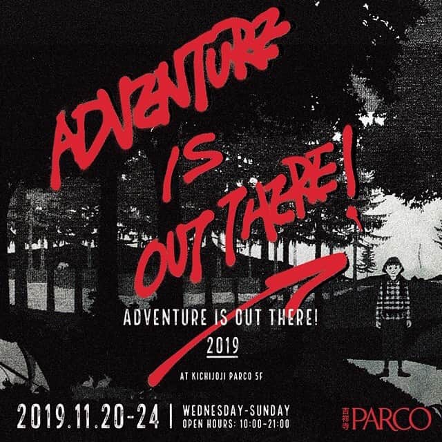 吉祥寺PARCOのインスタグラム：「ADVENTURE IS OUT THERE!﻿ ＜アドベンチャー イズ アウト ゼア！＞﻿ ﻿ 吉祥寺パルコに期間限定オープン🌲 ﻿ ﻿ ■11/20(水)～11/24(日)﻿ ■吉祥寺パルコ5F 特設会場 ﻿ ﻿ メジャーなブランドからガレージブランド、﻿ アーティスト作品まで、﻿ 独自の観点でアウトドアアイテムをセレクト。 ﻿ ﻿ 冒険心をくすぐるスタイルが見つかります。 ﻿ ﻿ ＜取り扱いブランド＞﻿ answer4 @answer_4 ﻿ ASIMO CRAFTS @asimocrafts ﻿ HALF TRACK PRODUCTS @halftrackproducts ﻿ NATAL DESIGN @nataldesign1999 ﻿ TACOMA FUJI RECORDS @tacomafuji﻿ ・・・etc﻿ 26ブランド登場！」