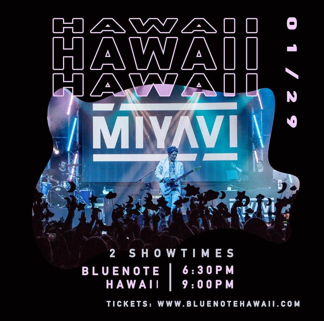 のインスタグラム：「Where’s our Hawaii Ohana at?! Special 2-show performance @bluenotehawaii 🌸🏄🏻‍♂️ ☀️1月はMIYAVIとハワイへ！！」