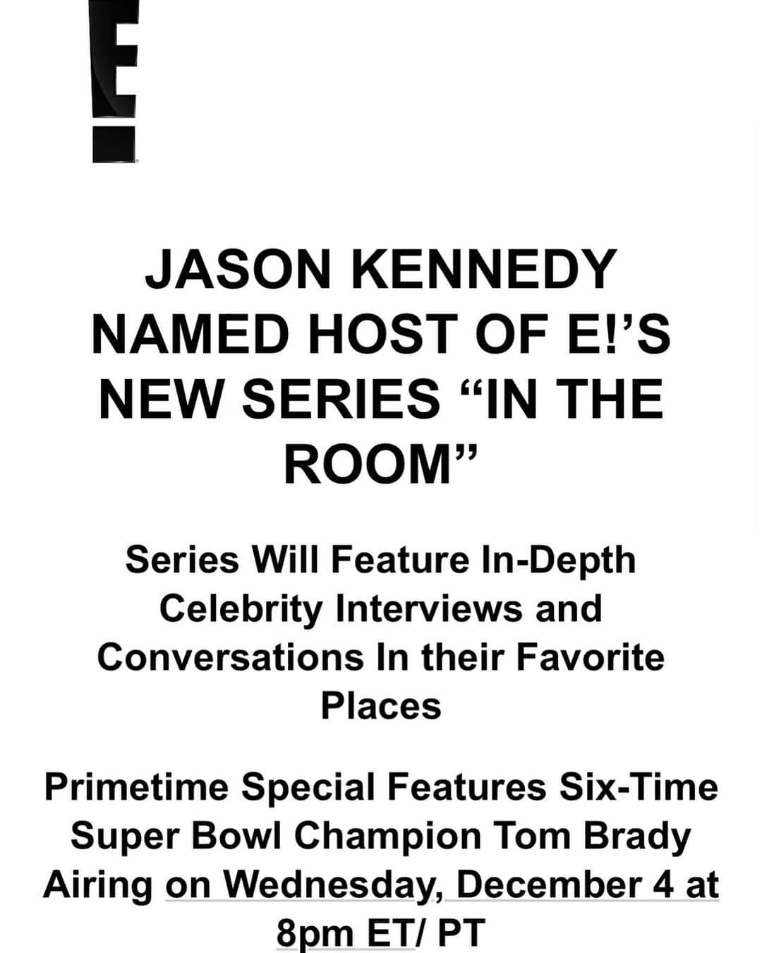 ジェイソン・ケネディさんのインスタグラム写真 - (ジェイソン・ケネディInstagram)「The news it out! I’ve been waiting a LONG TIME to do a show like this. We start BIG with a rare sit down with @tombrady on Dec 4th. Tonight will be my last @enews and I have all types of emotions processing 15 years. I know it will thrive when it moves to NYC early next year as a morning show. I’ve read all your messages and DM’s and they mean the world to me. Thanking God for this new season and for the insanely talented team I’ve worked with over the years. I love you guys ❤️」11月16日 5時00分 - thejasonkennedy